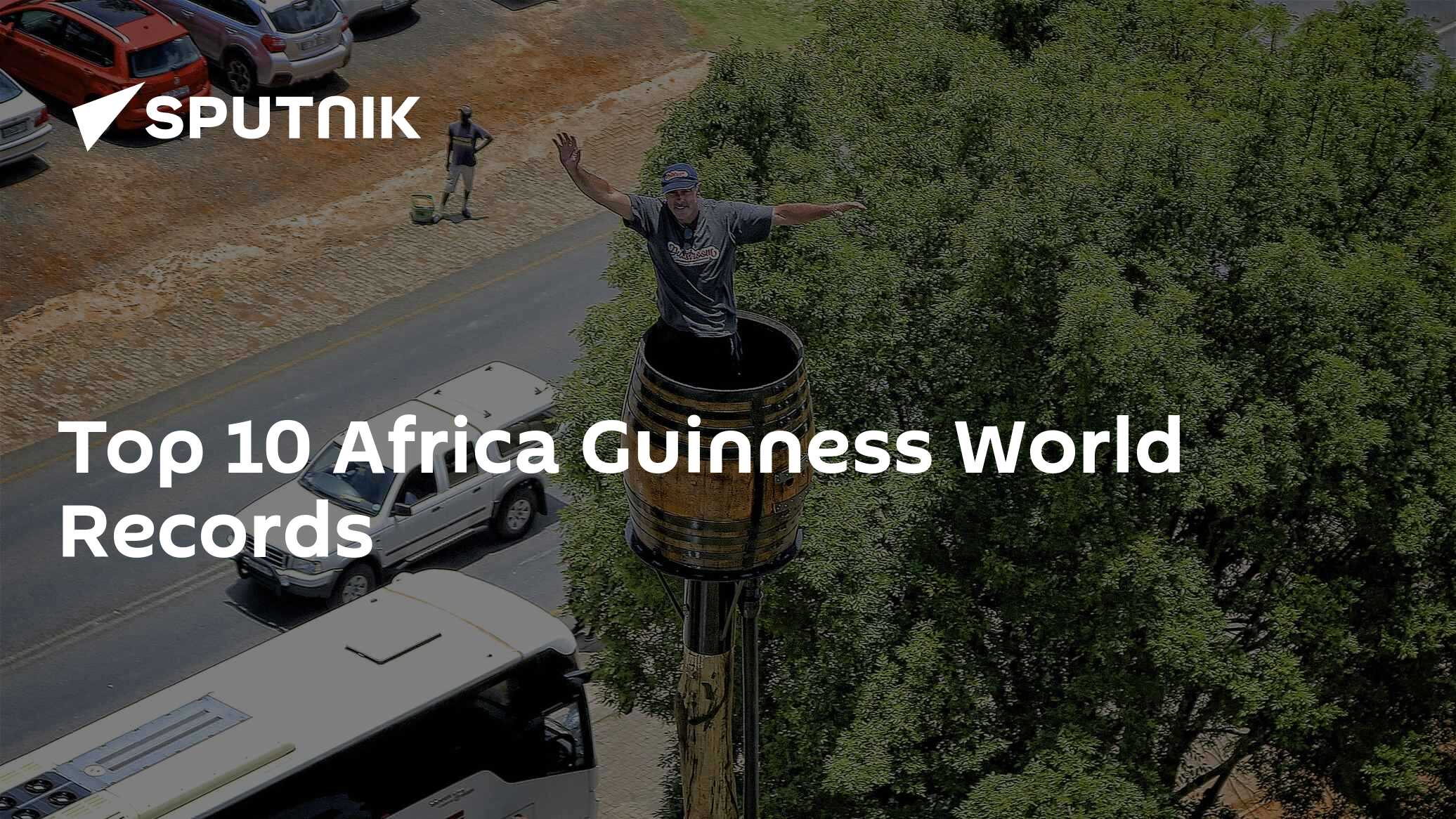 Top 10 Africa Guinness World Records