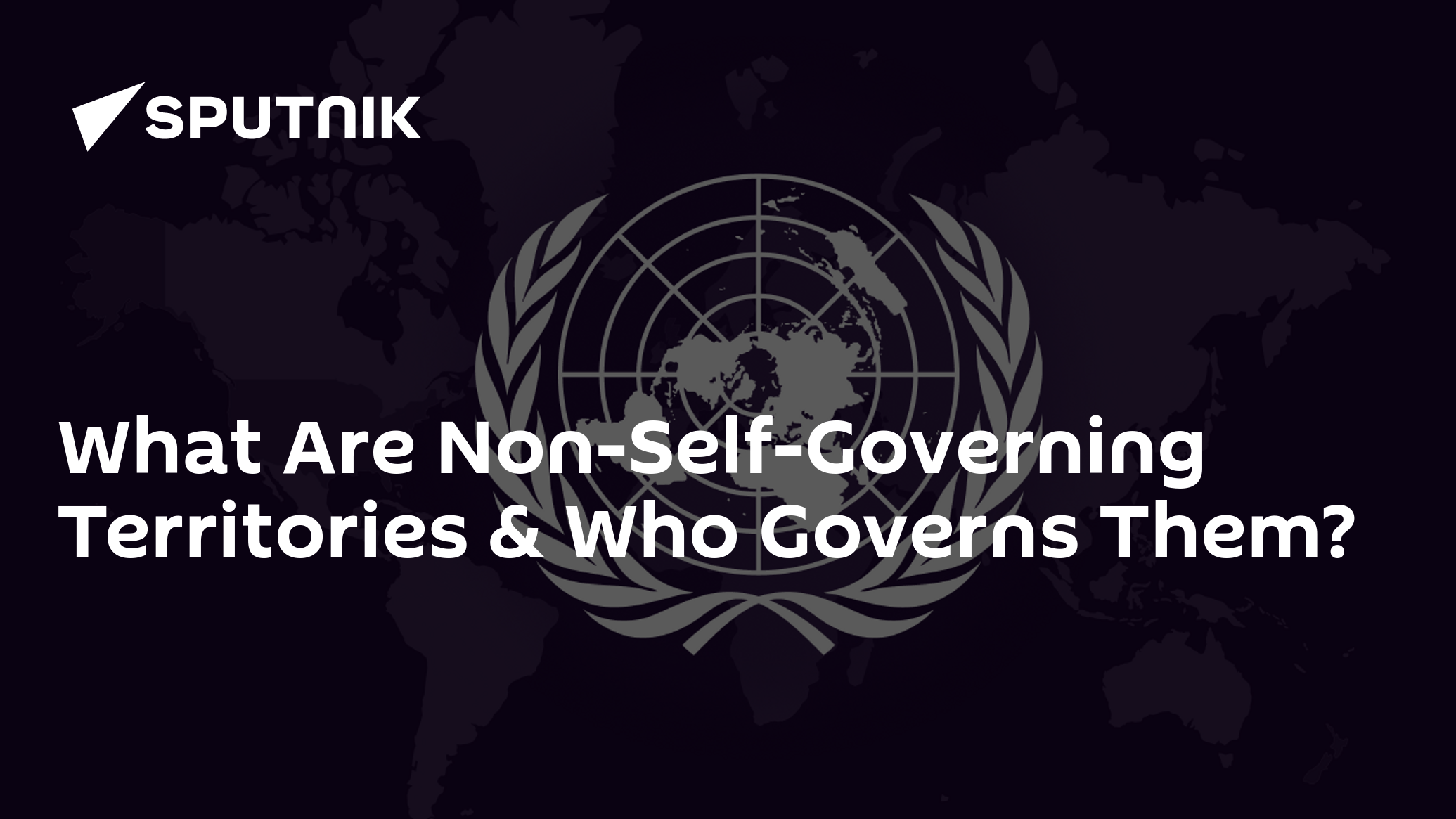 what-are-non-self-governing-territories-who-governs-them