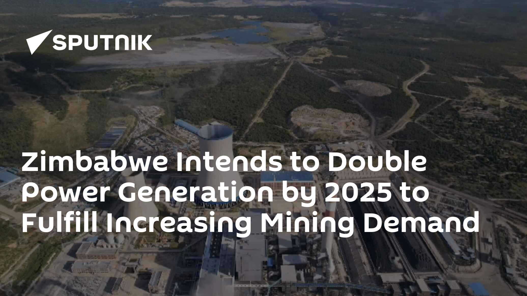 Zimbabwe Intends to Double Power Generation by 2025 to Fulfill Mining