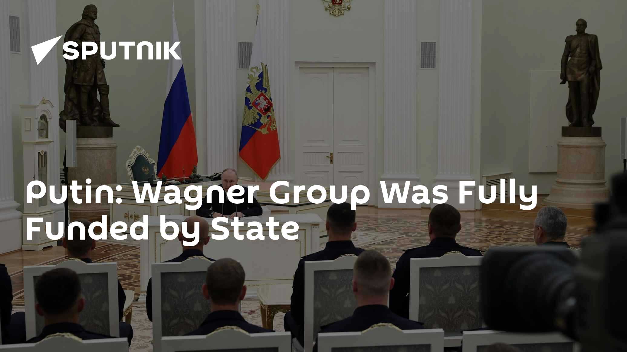 Putin: Wagner Group Was Fully Funded by State - 27.06.2023, Sputnik Africa