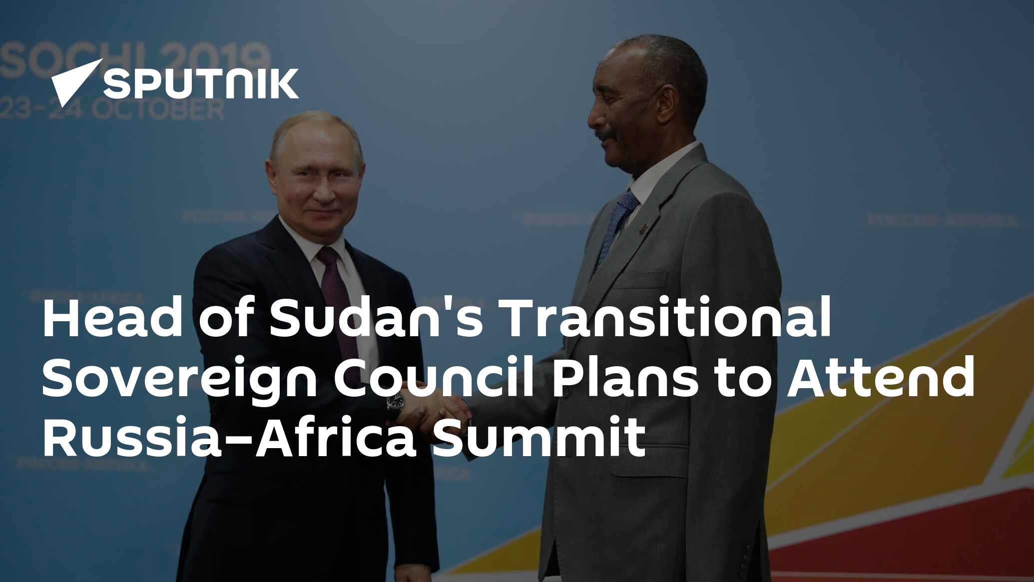 Head Of Sudan's Transitional Sovereign Council Plans To Attend Russia ...