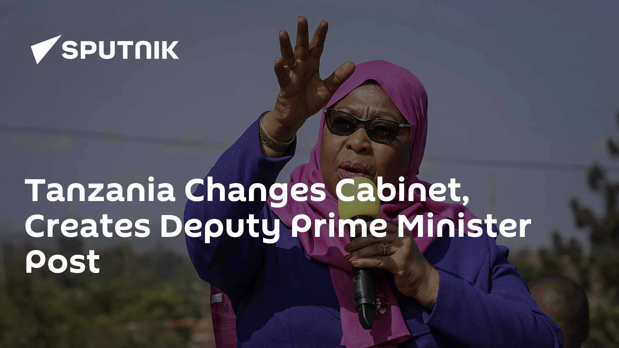 Tanzania Changes Creates Deputy Prime Minister Post 30.08.