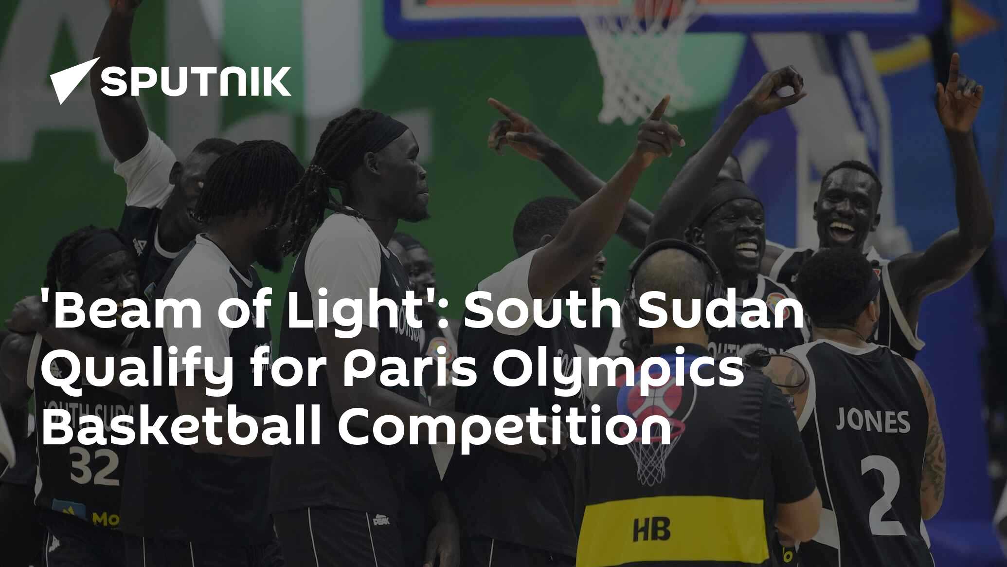 'Beam of Light': South Sudan Qualify for Paris Olympics Basketball
