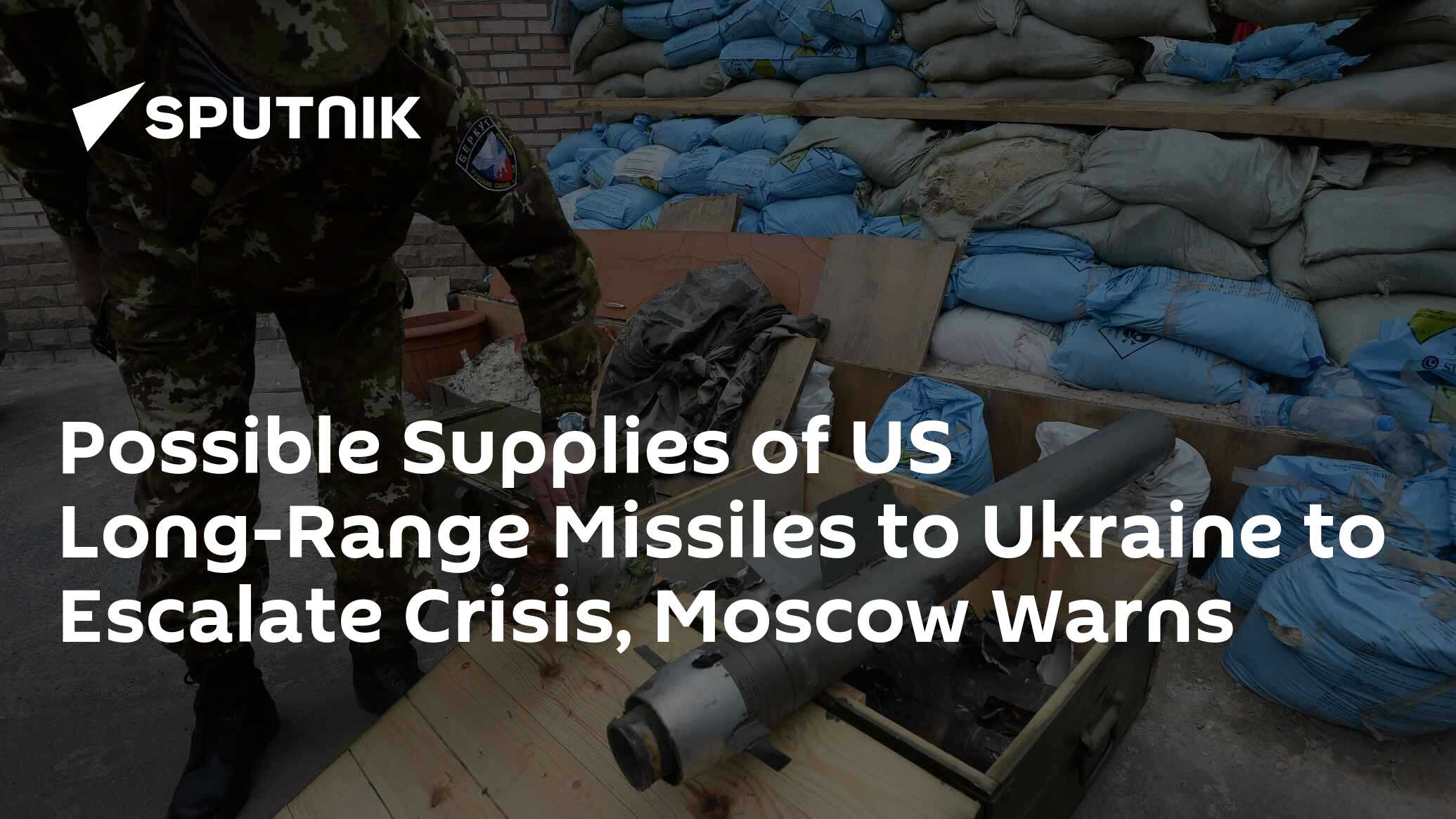 Possible Supplies Of US Long-Range Missiles To Ukraine To Escalate ...