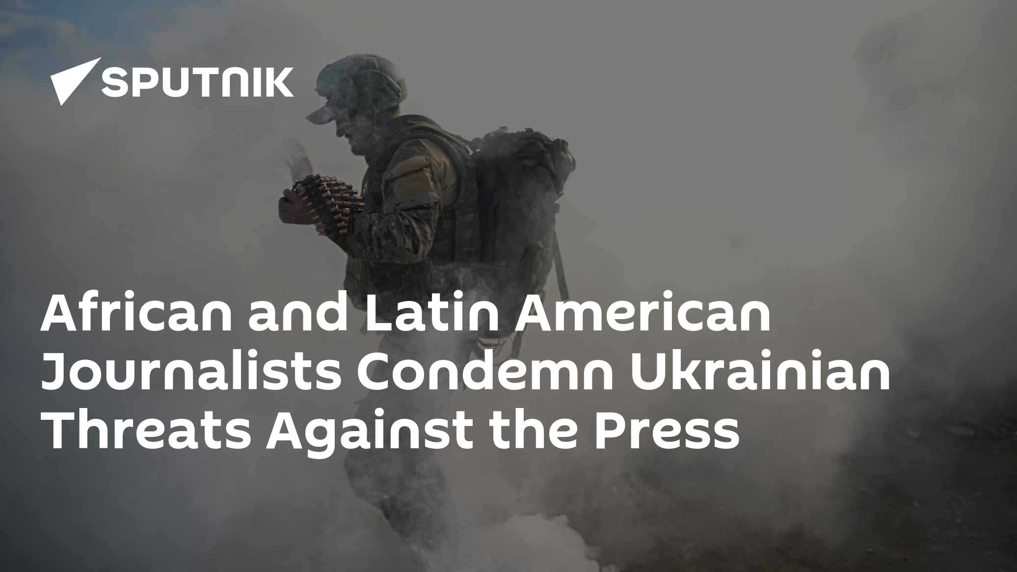 african-and-latin-american-journalists-condemn-ukrainian-threats