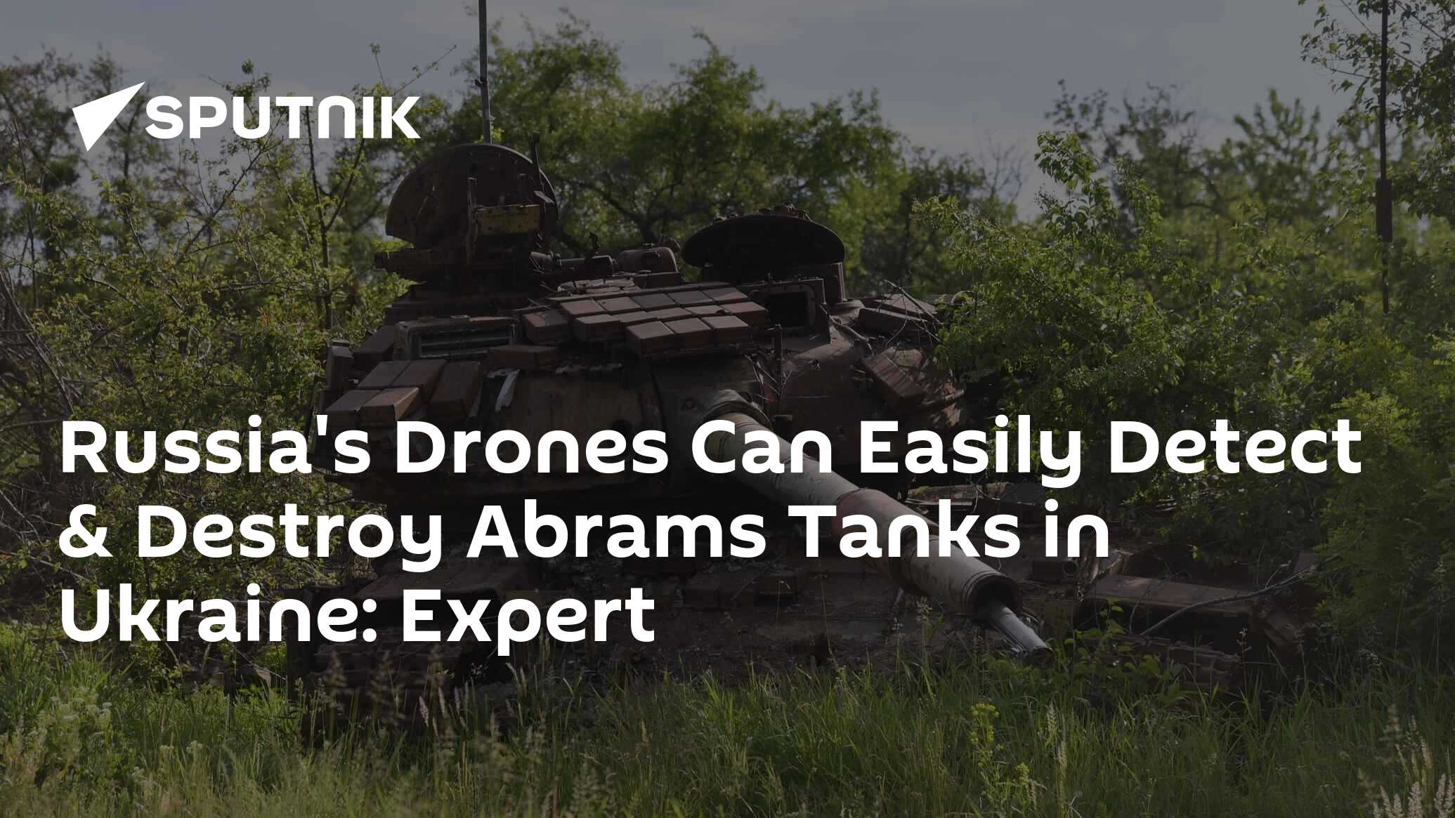 Russia's Drones Can Easily Detect & Destroy Abrams Tanks in Ukraine ...