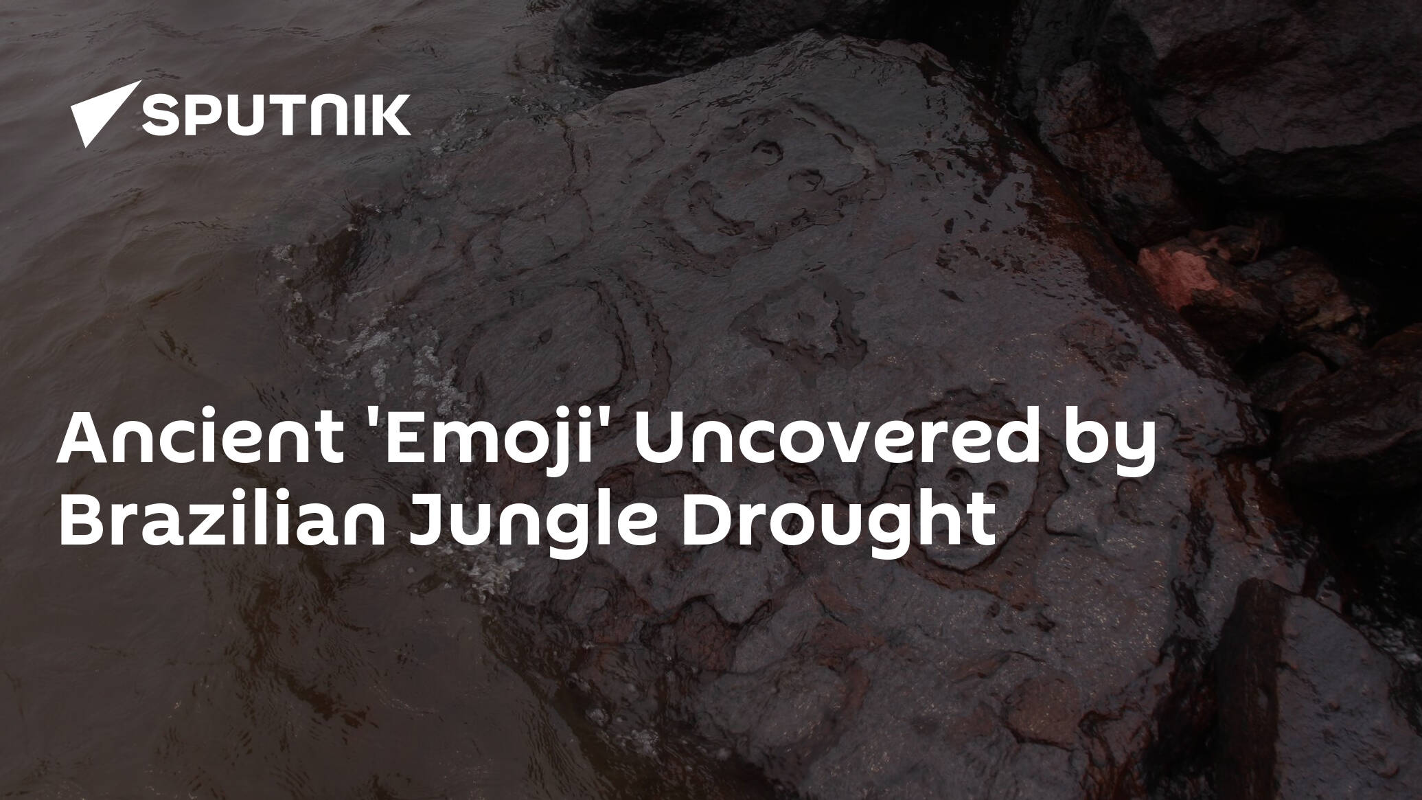 Ancient 'Emoji' Uncovered by Brazilian Jungle Drought - 21.10.2023 ...