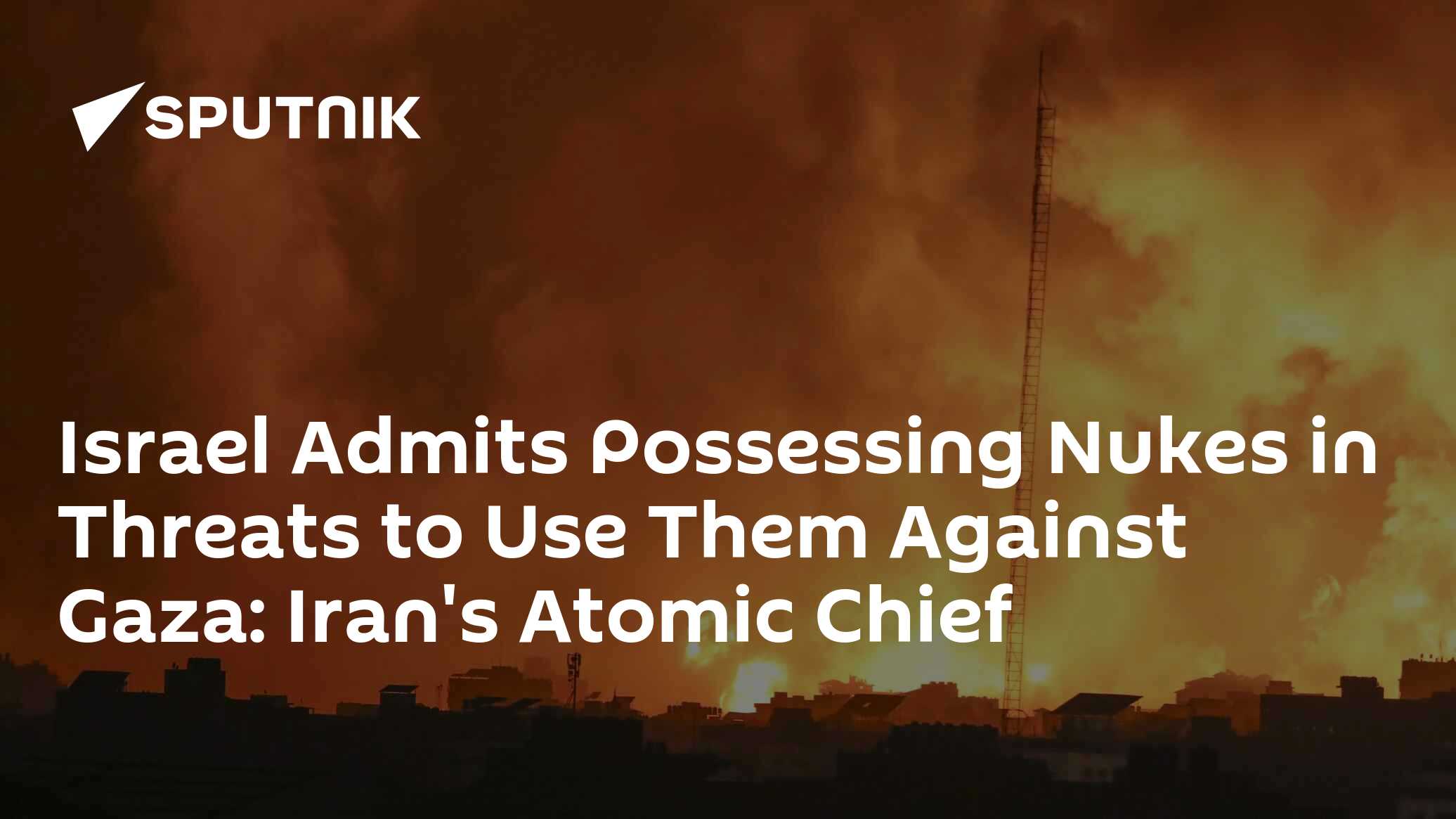 Israel Admits Possessing Nukes In Threats To Use Them Against Gaza ...