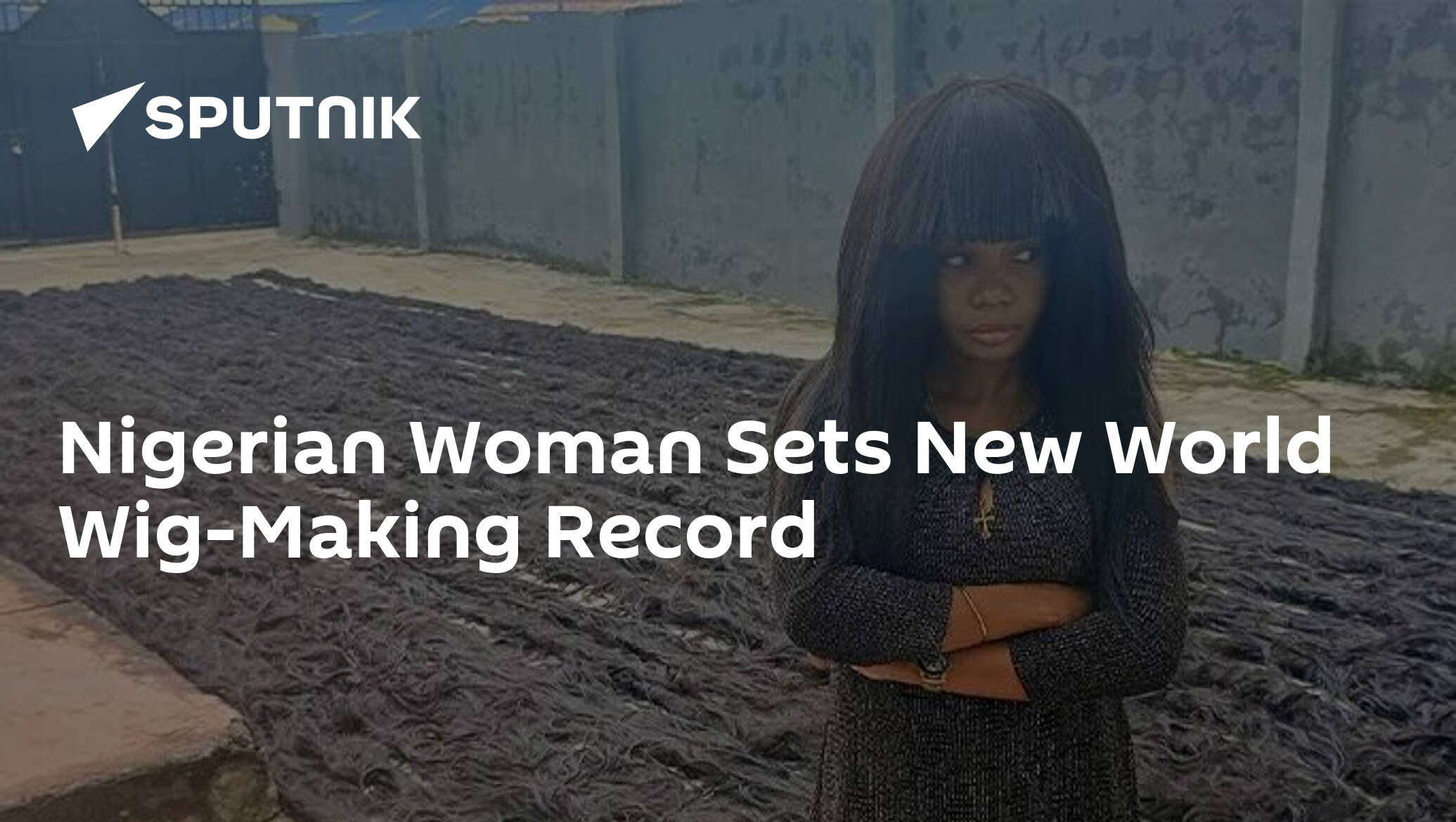 Nigerian Woman Sets New World Wig Making Record 15112023 Sputnik Africa 
