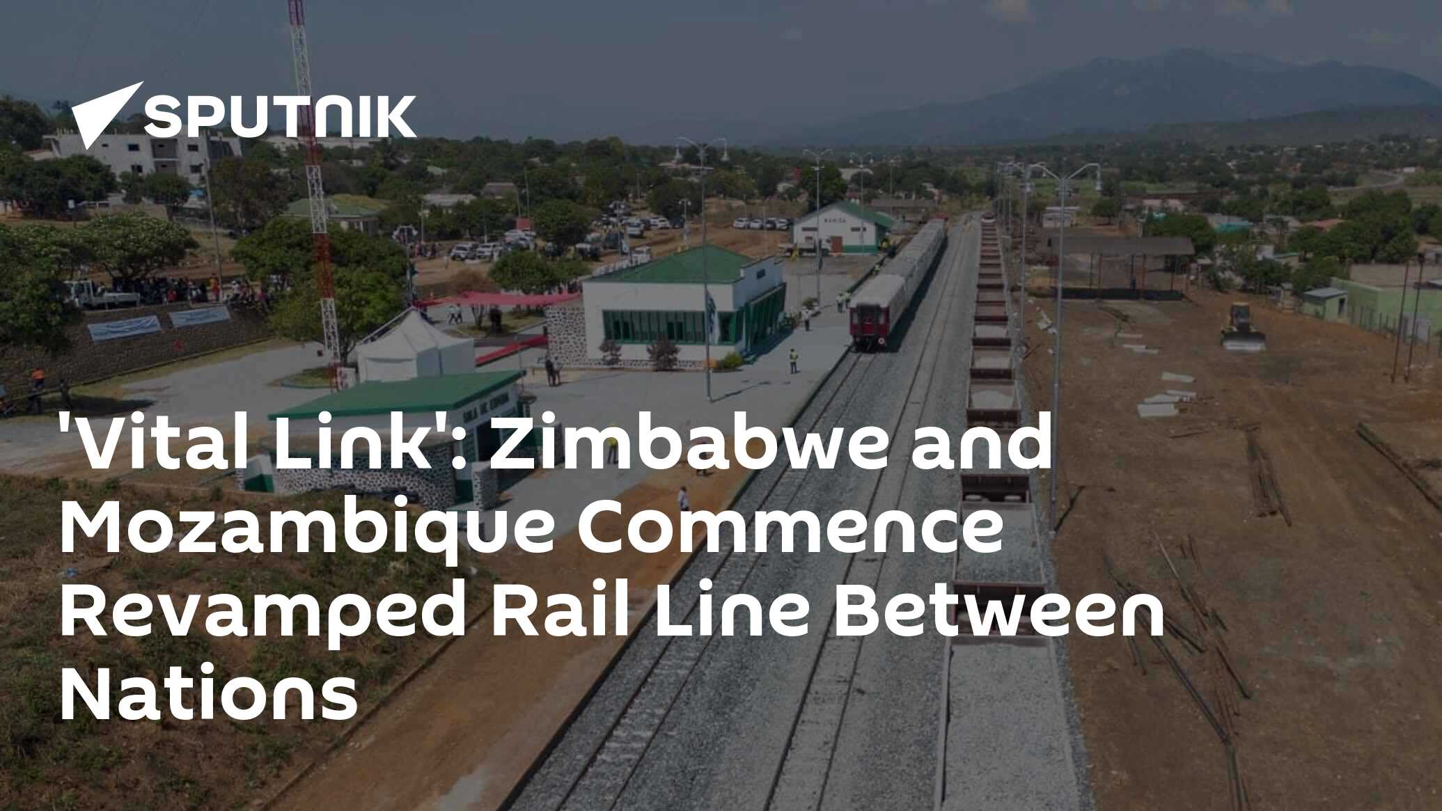 'Vital Link' Zimbabwe and Mozambique Commence Revamped Rail Line