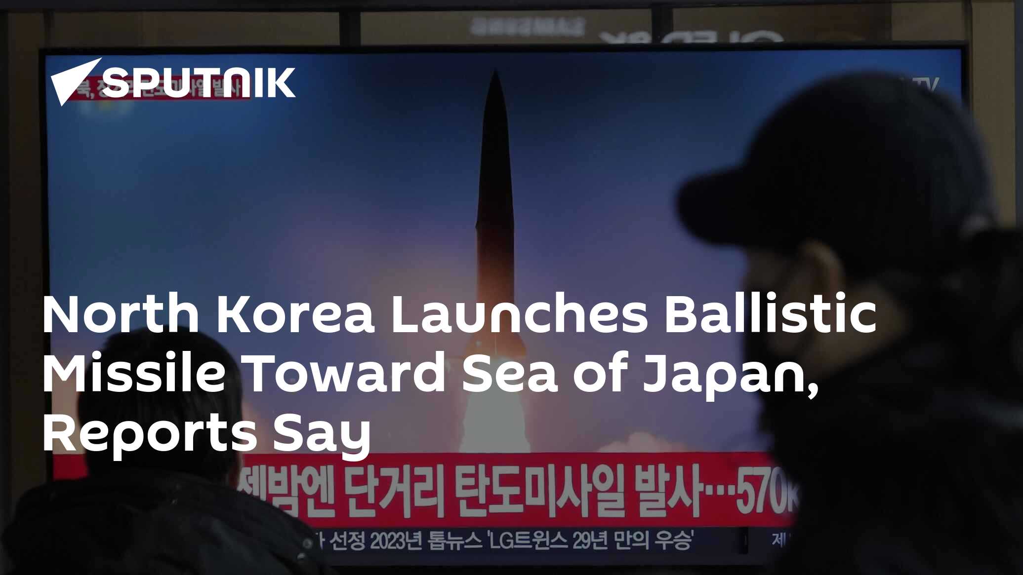 North Korea Launches Ballistic Missile Toward Sea Of Japan, Reports Say ...