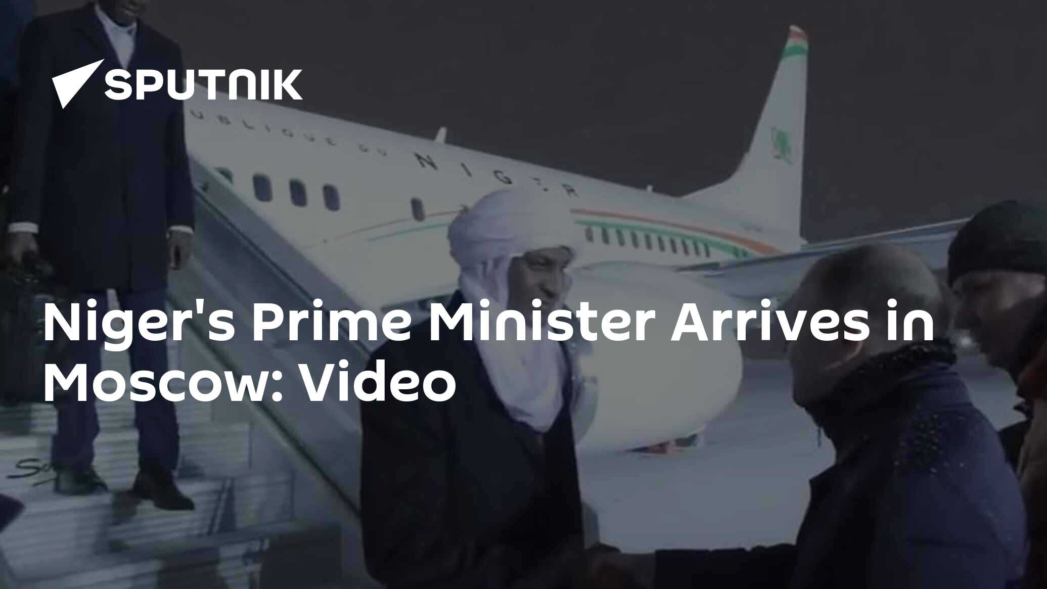 Niger S Prime Minister Arrives In Moscow Video 16 01 2024 Sputnik   1064641540 