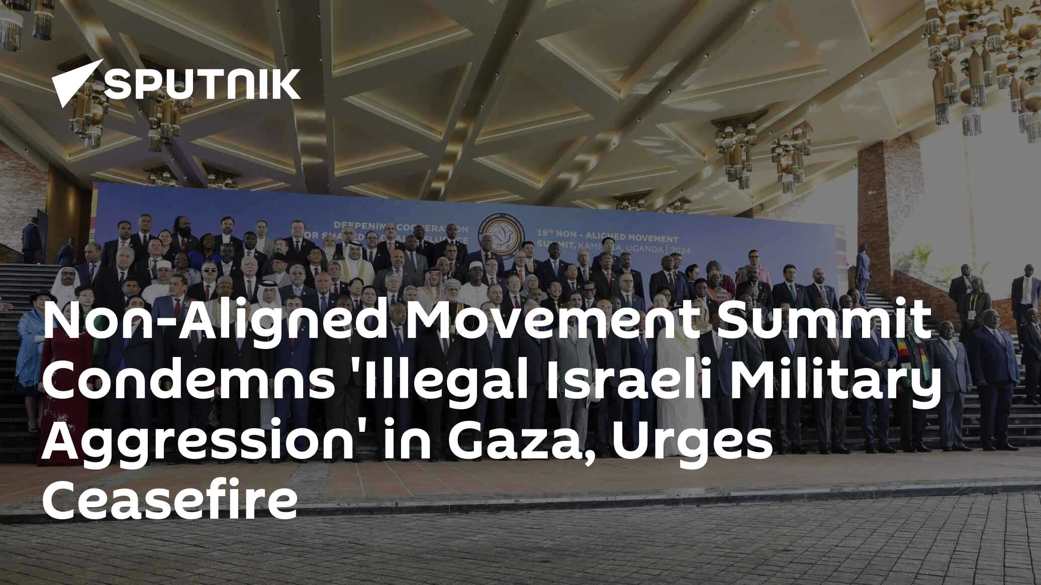 Non-Aligned Movement Summit Condemns 'Illegal Israeli Military ...