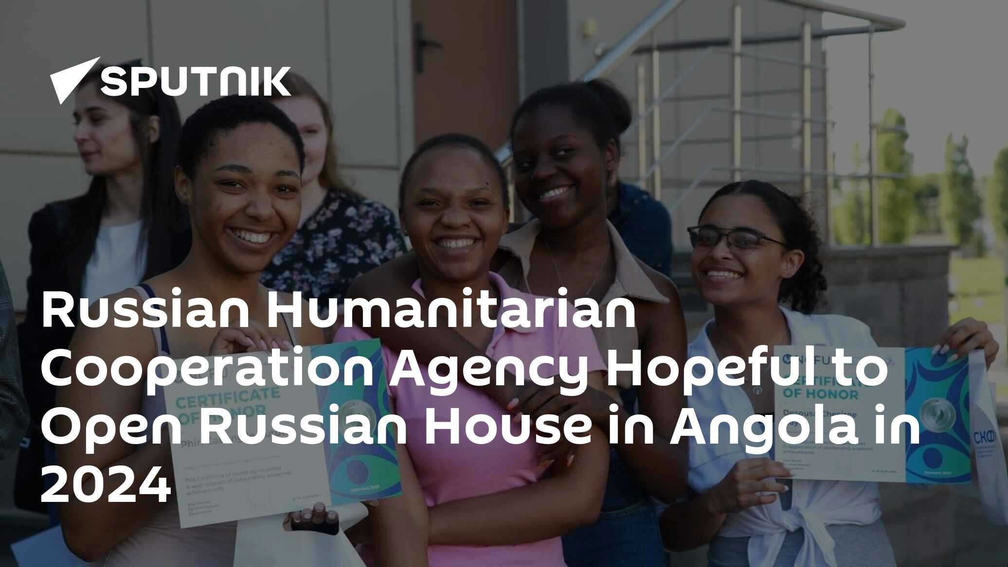 Russian Humanitarian Cooperation Agency Hopeful to Open Russian House