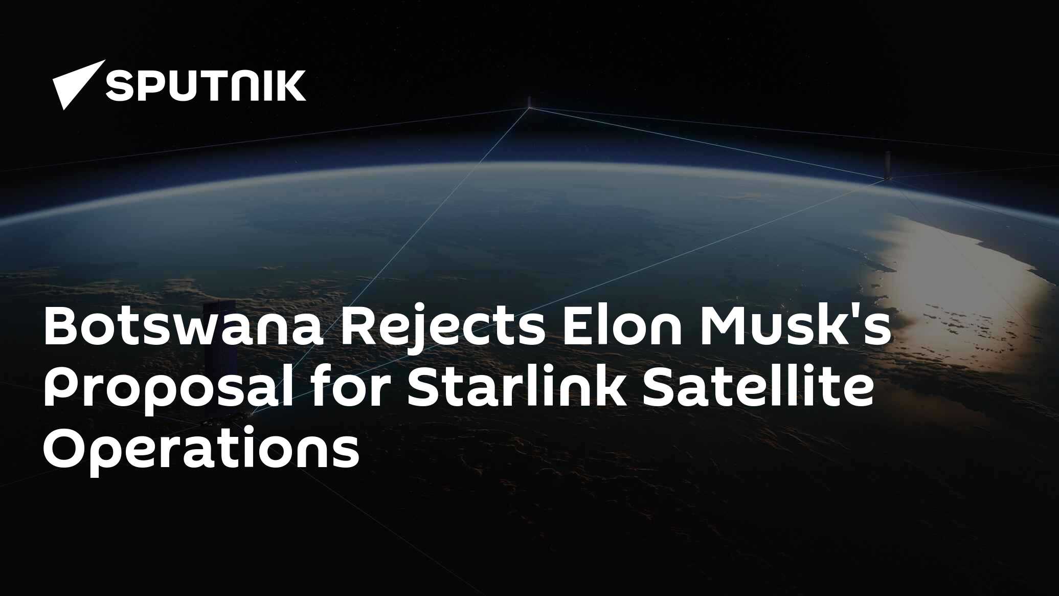 Botswana Rejects Elon Musk's Proposal For Starlink Satellite Operations ...