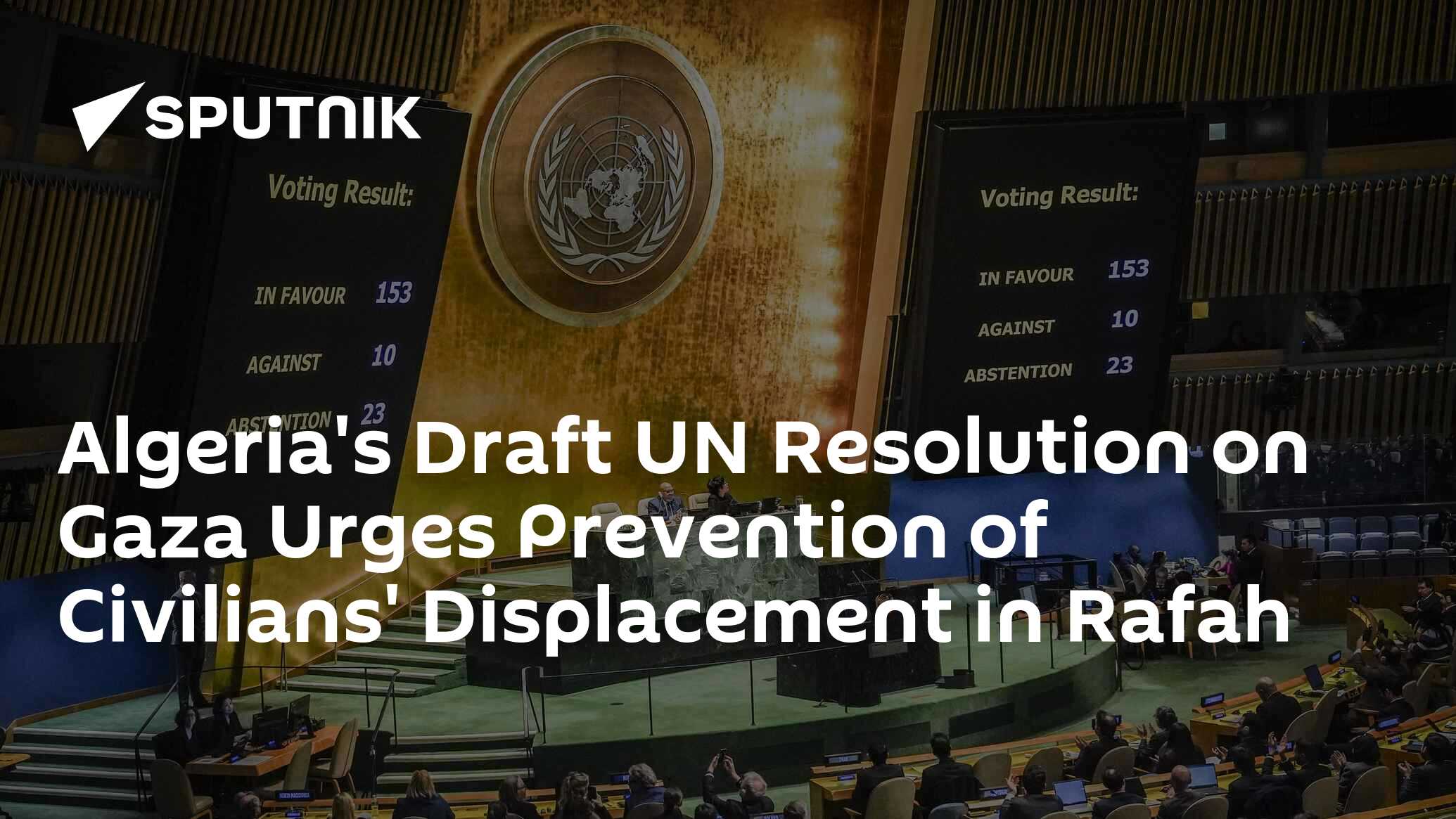 Algeria's Draft UN Resolution On Gaza Urges Prevention Of Civilians ...