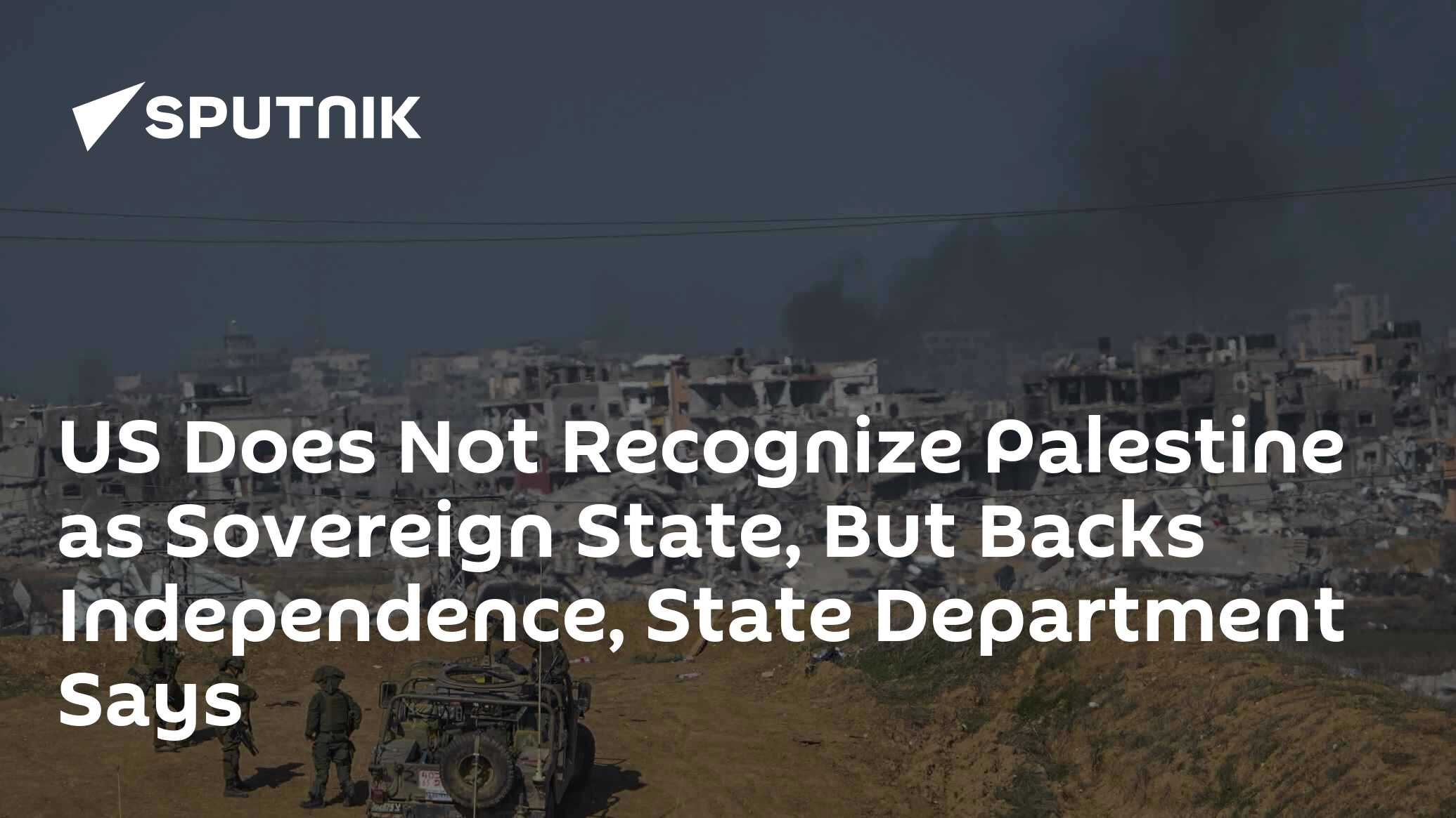 US Does Not Recognize Palestine as Sovereign State, But Backs