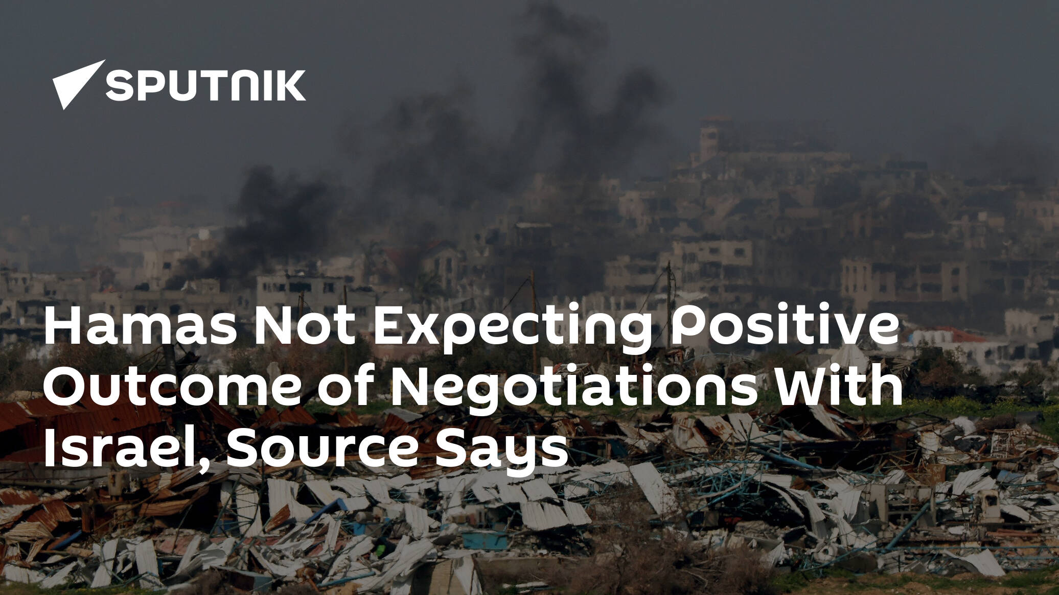 Hamas Not Expecting Positive Outcome of Negotiations With Israel, Source Says - 05.03.2024, Sputnik Africa