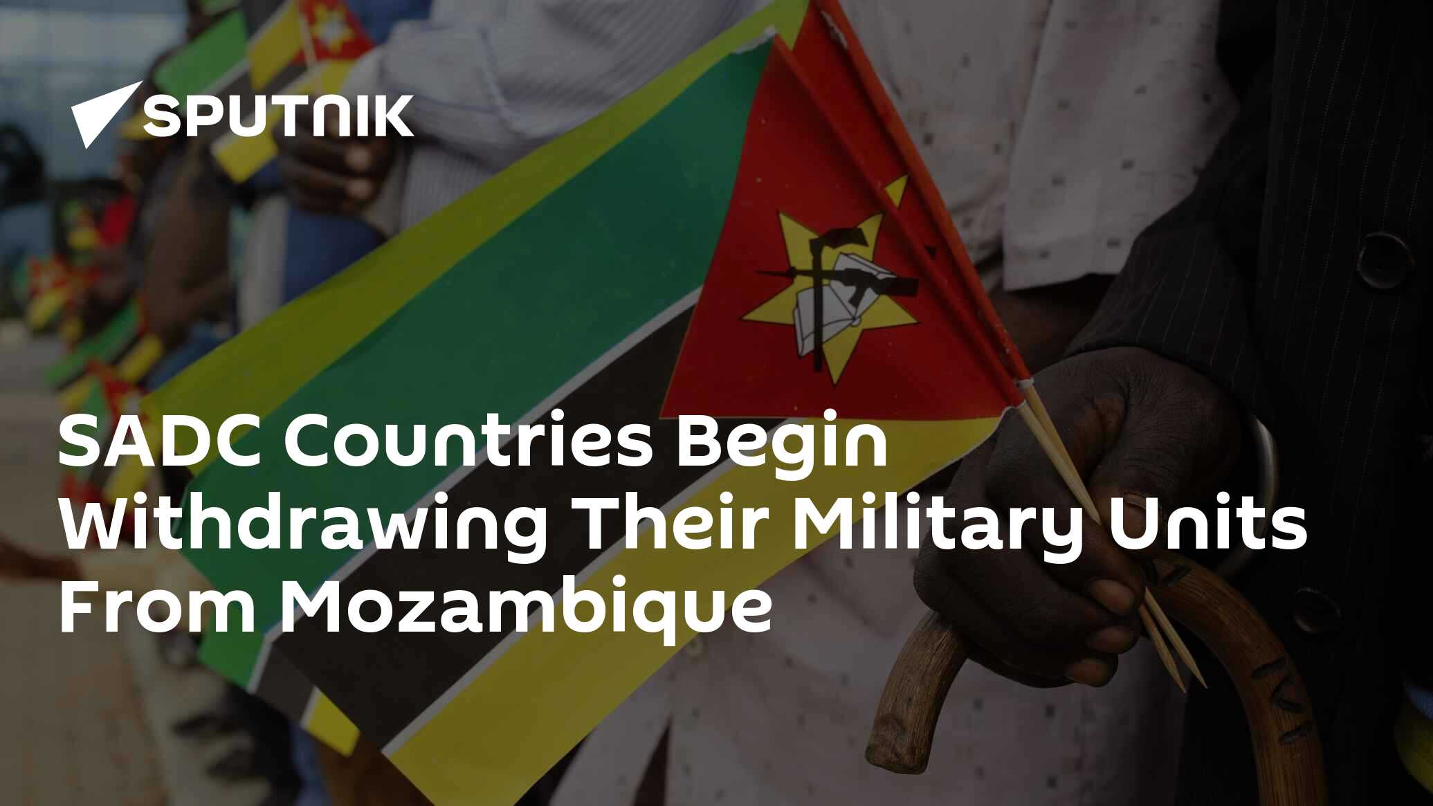 Sadc Countries Begin Withdrawing Their Military Units From Mozambique 