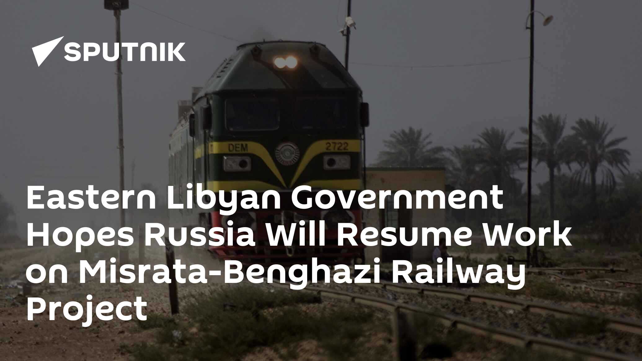 Eastern Libyan Government Hopes Russia Will Resume Work on Misrata ...