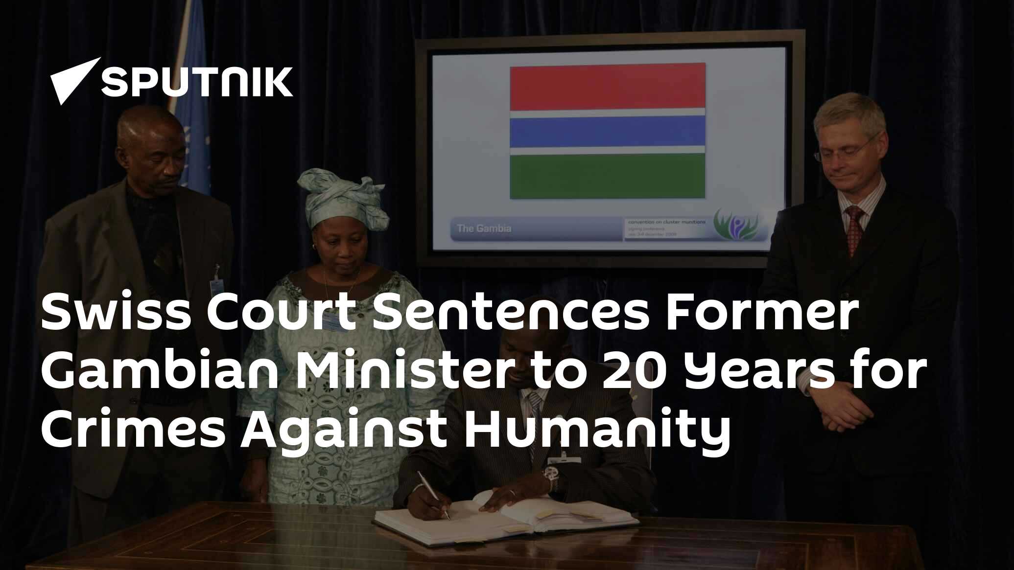 Swiss Court Sentences Former Gambian Minister to 20 Years for Crimes ...