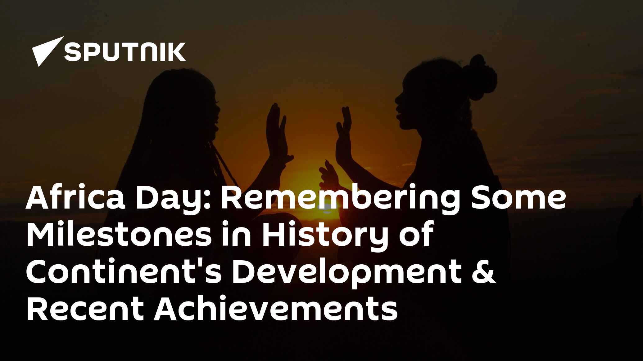 Africa Day: Remembering Some Milestones in History of Continent's ...