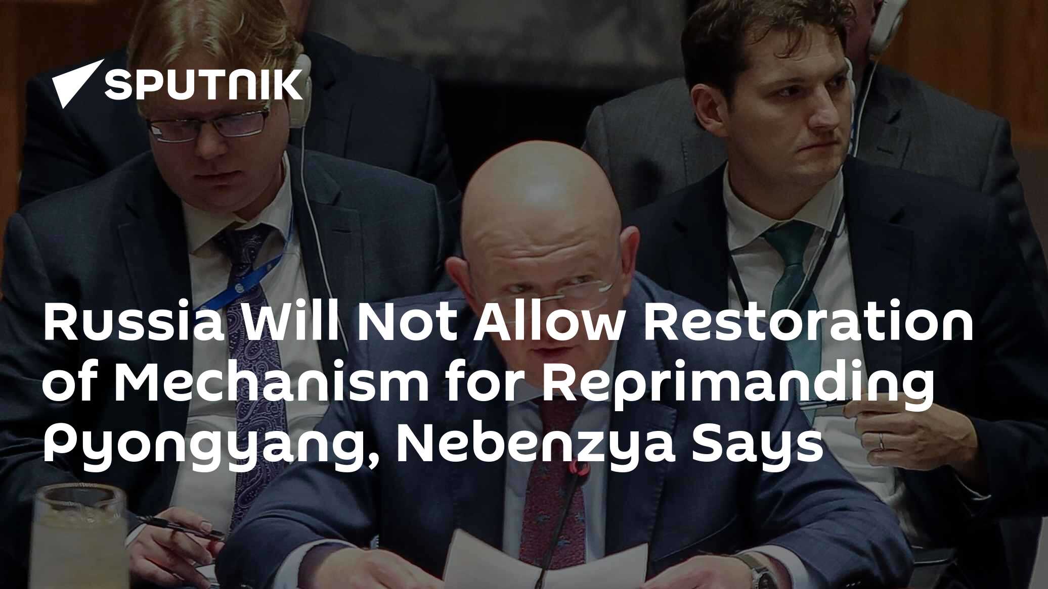 Repromanding Russia Will Not Allow Restoration of Mechanism for Reprimanding ...