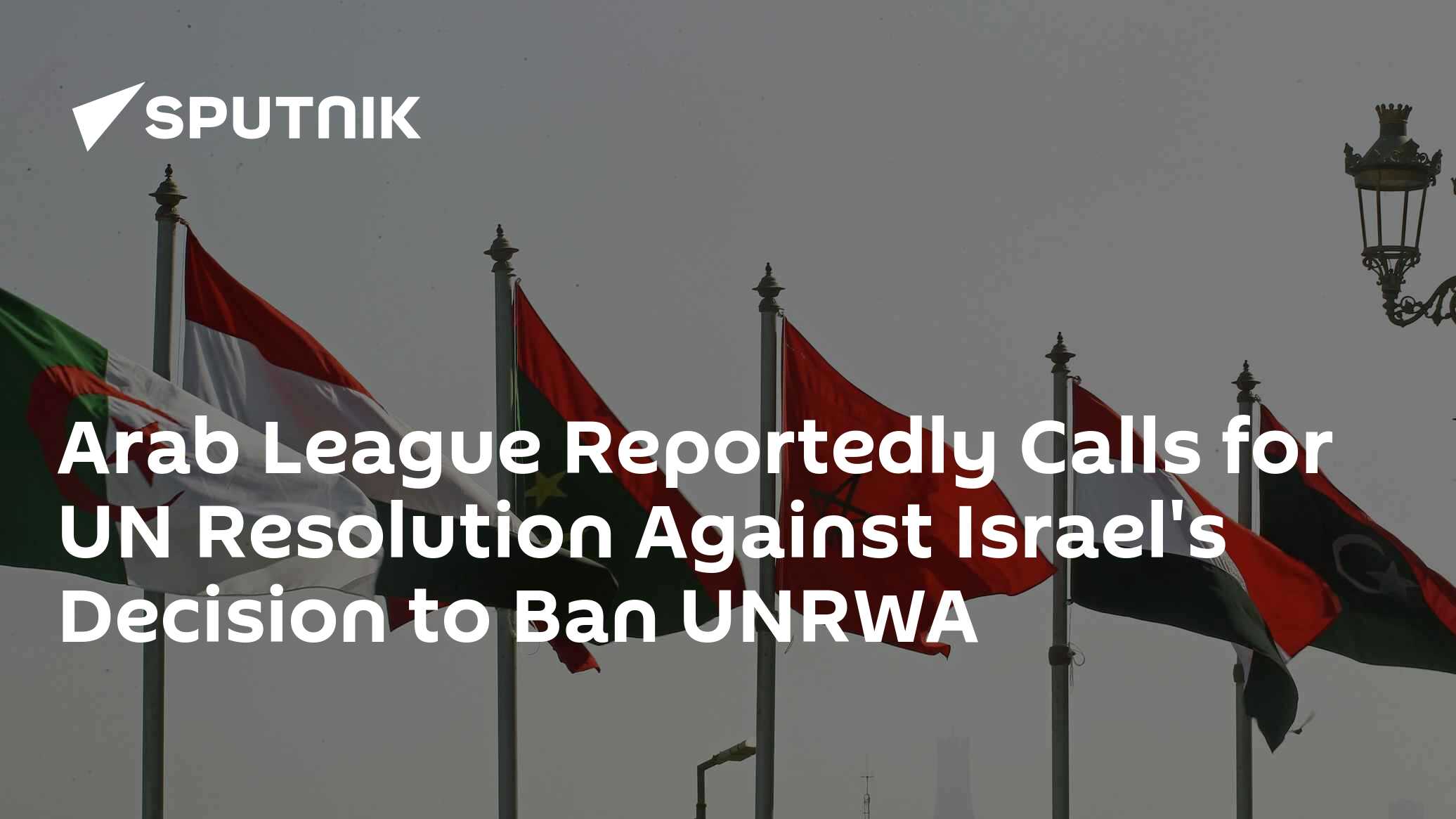 Arab League Reportedly Calls for UN Resolution Against Israel's ...