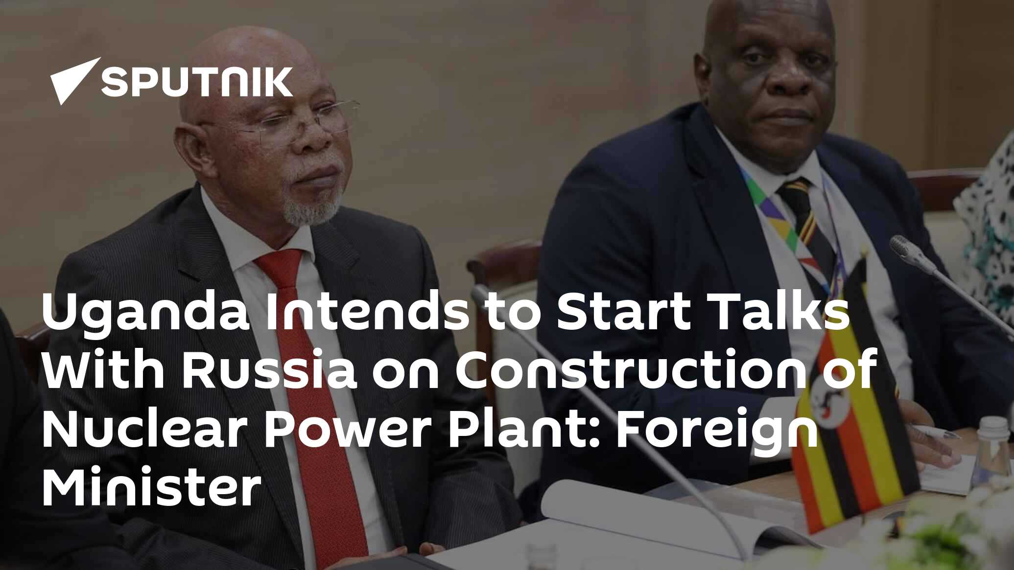 Uganda Intends to Start Talks With Russia on Construction of Nuclear