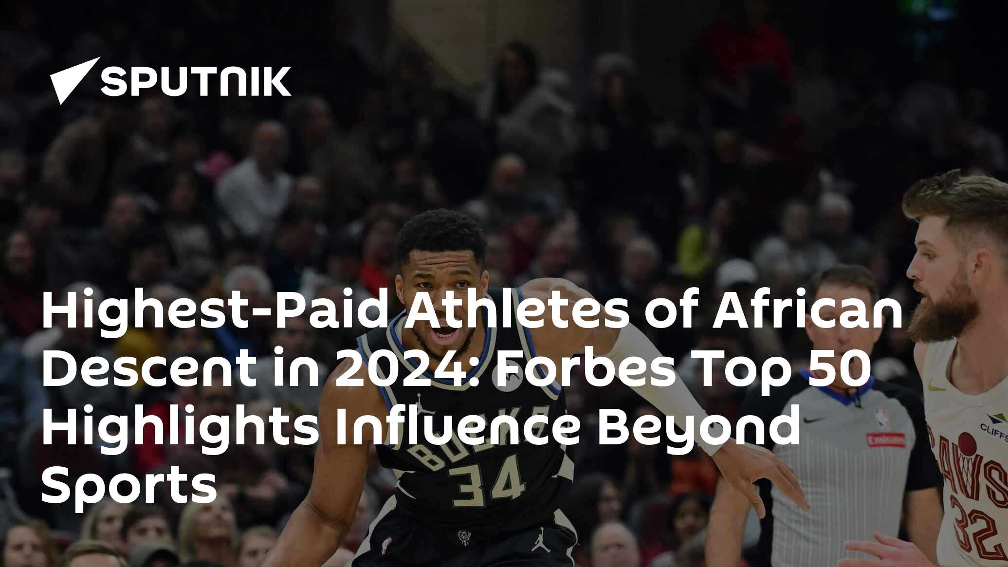 HighestPaid Athletes of African Descent in 2024 Forbes Top 50