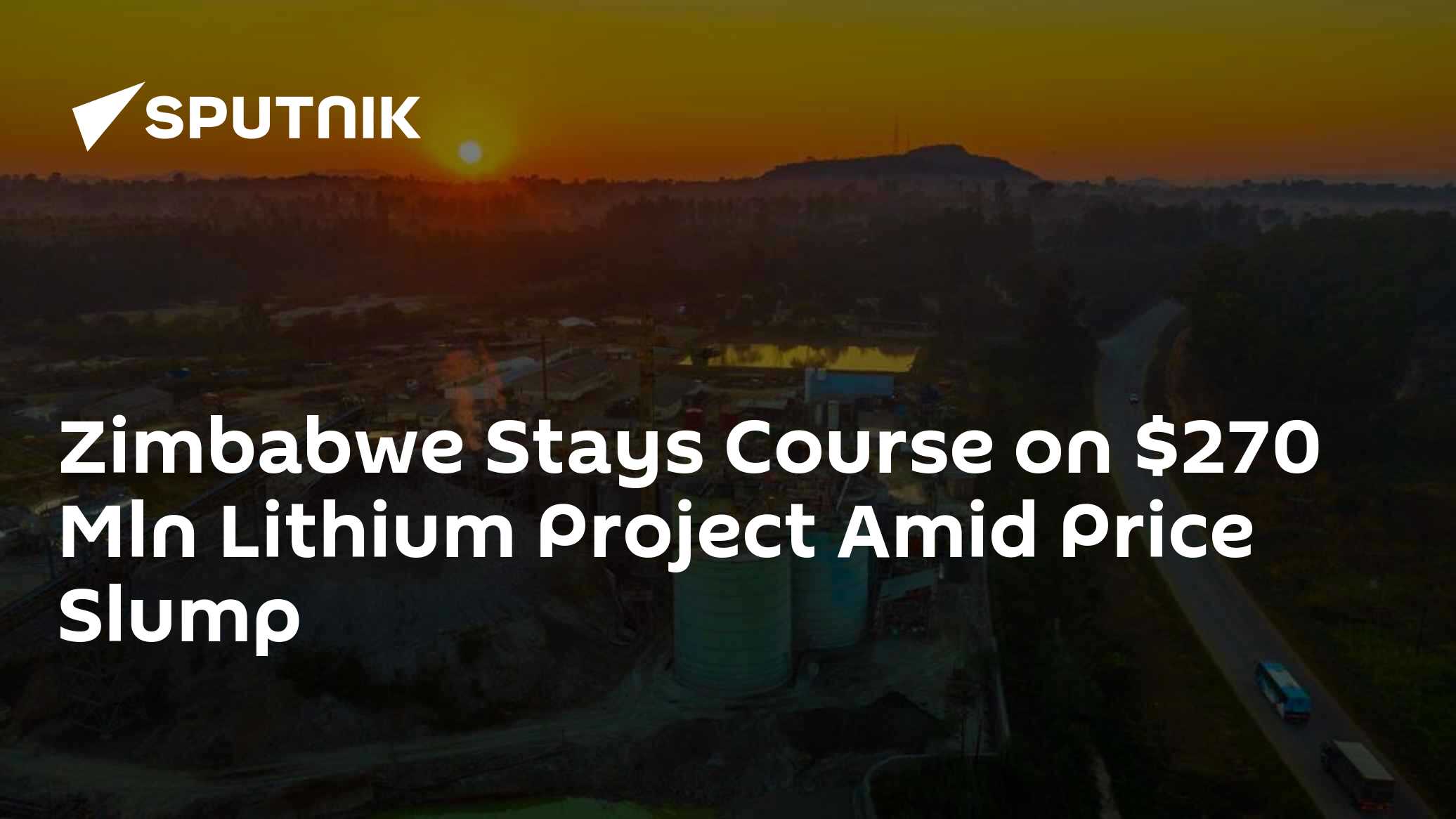 Zimbabwe Stays Course on $270 Mln Lithium Project Amid Price Slump - 21 ...