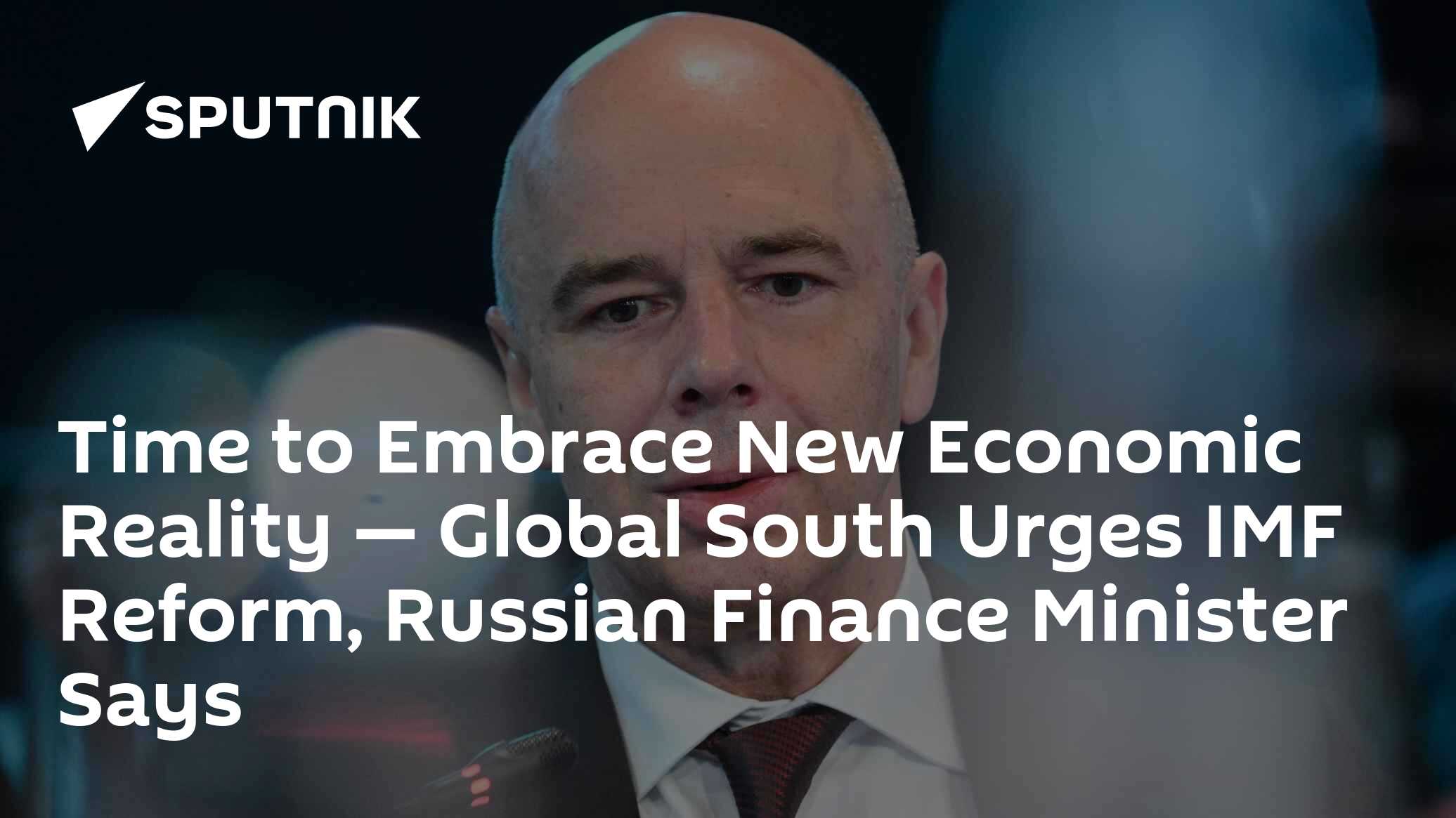 Time to Embrace New Economic Reality — Global South Urges IMF Reform ...