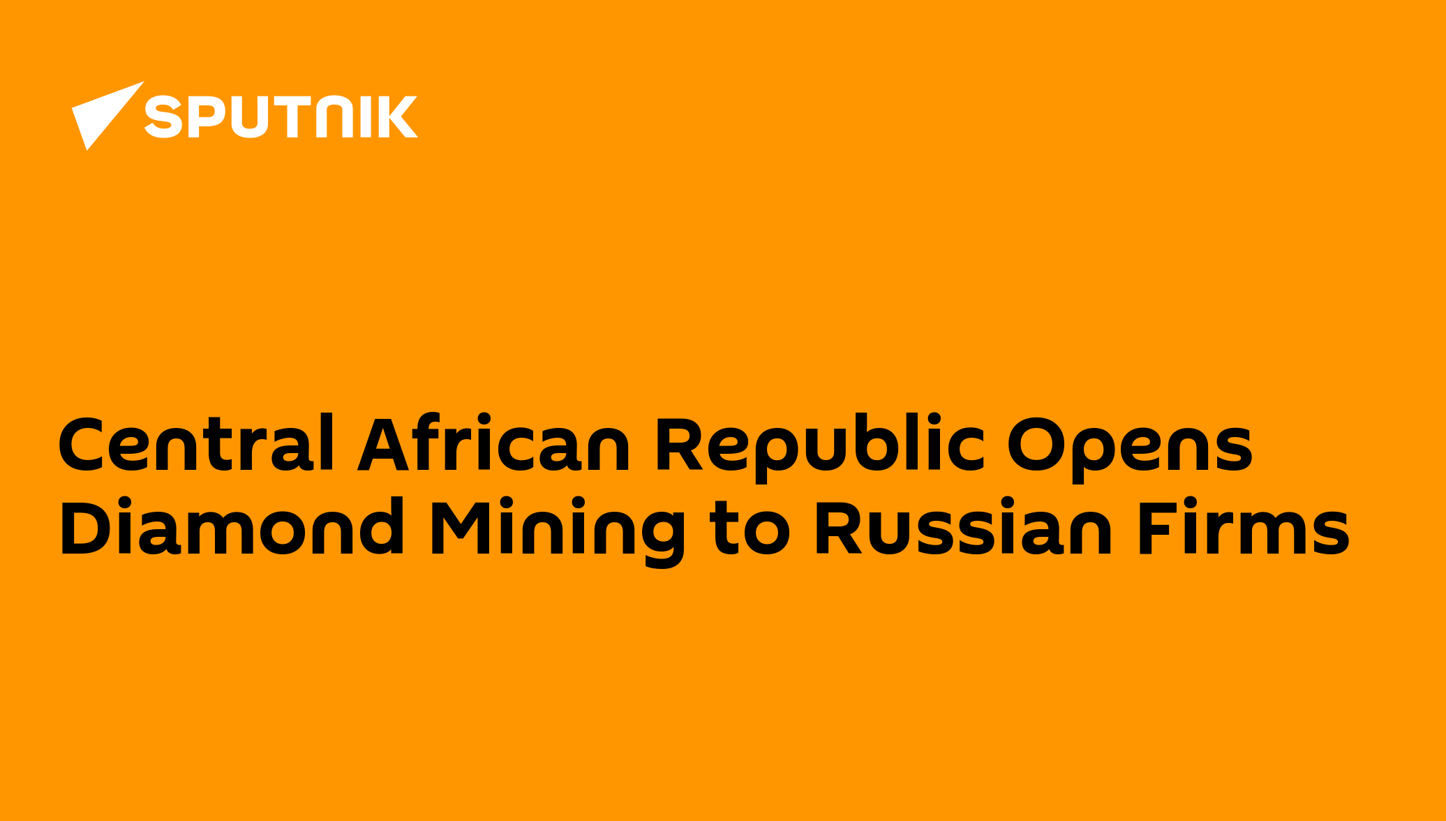 Central African Republic Open to Russian Diamond Mining Firms - 13.07.2025, Sputnik Africa