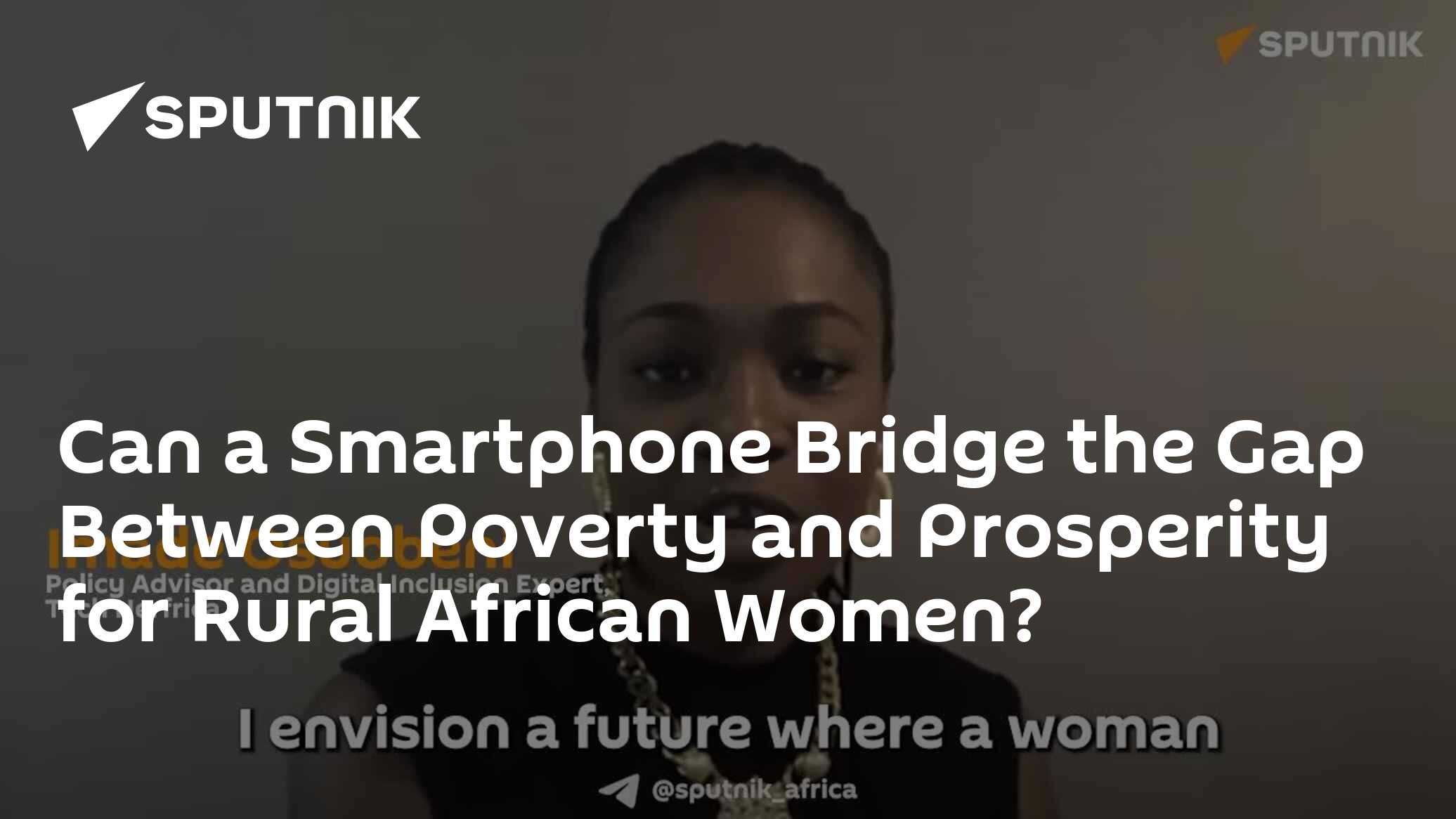 Can a Smartphone Bridge the Gap Between Poverty and Prosperity for ...