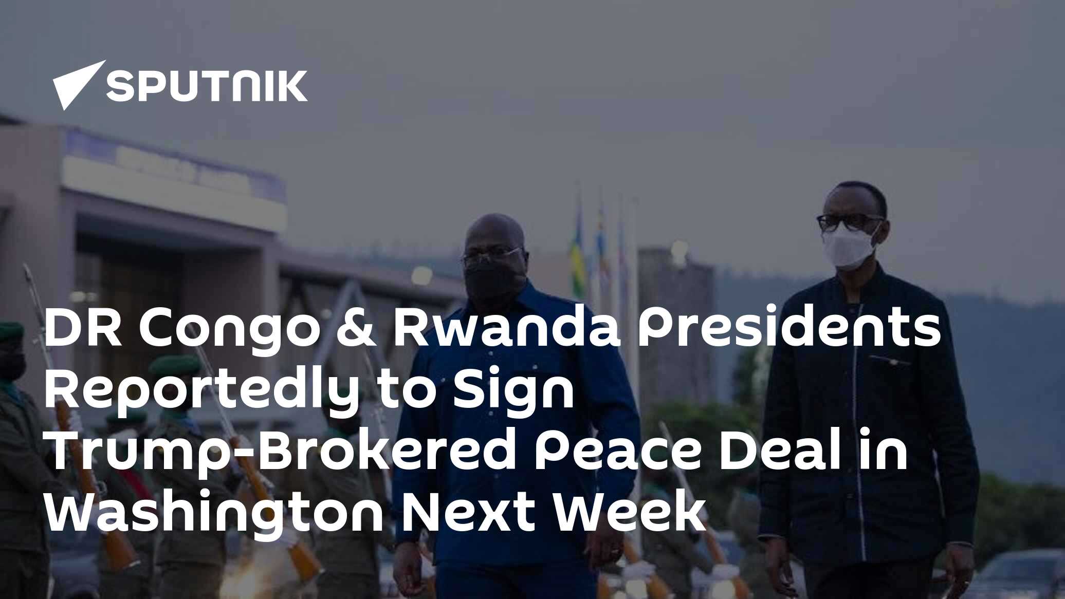 DR Congo & Rwanda Presidents Reportedly to Sign Trump-Brokered Peace ...
