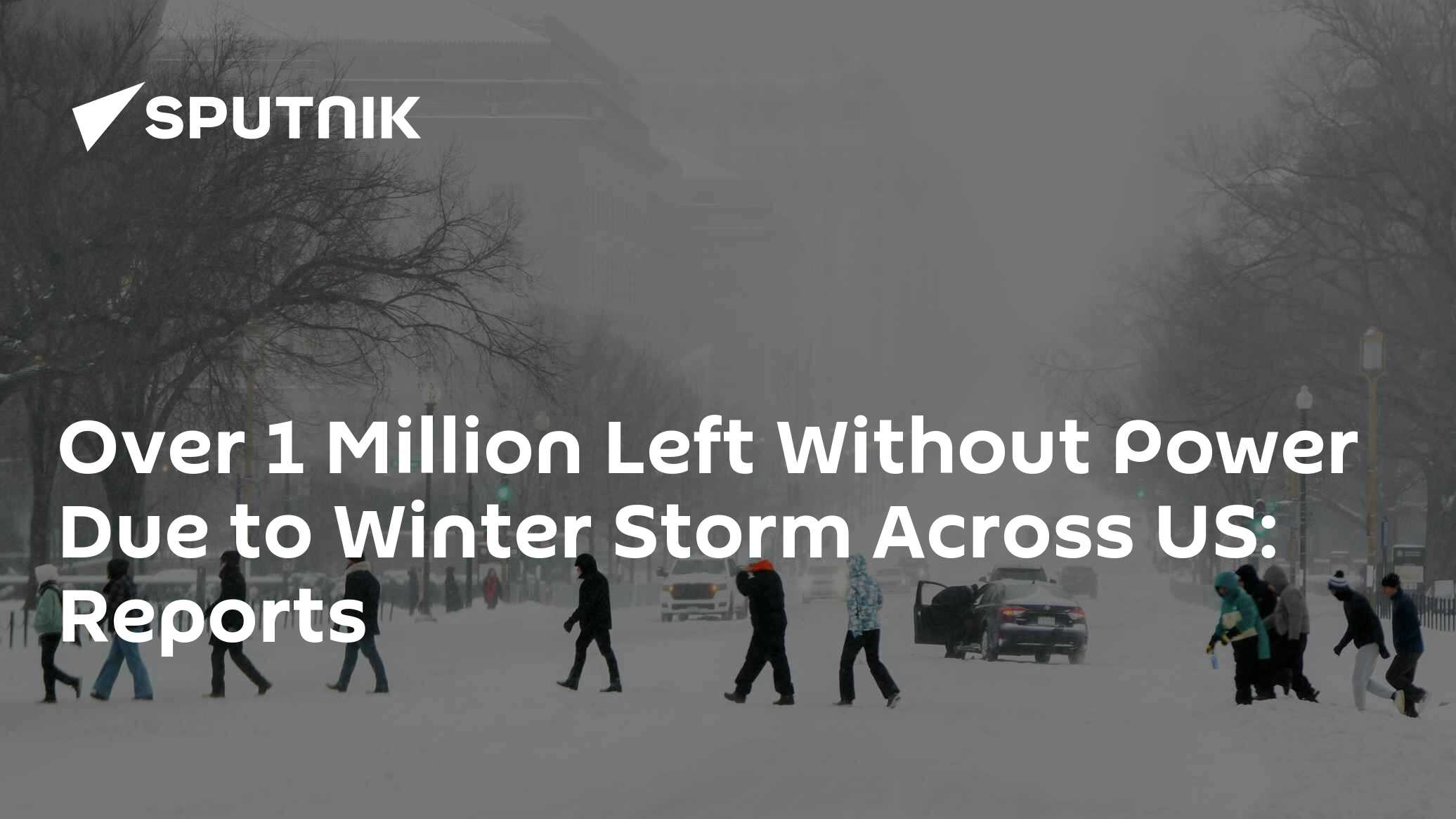 Over 1 Million Left Without Power Due to Winter Storm Across US ...