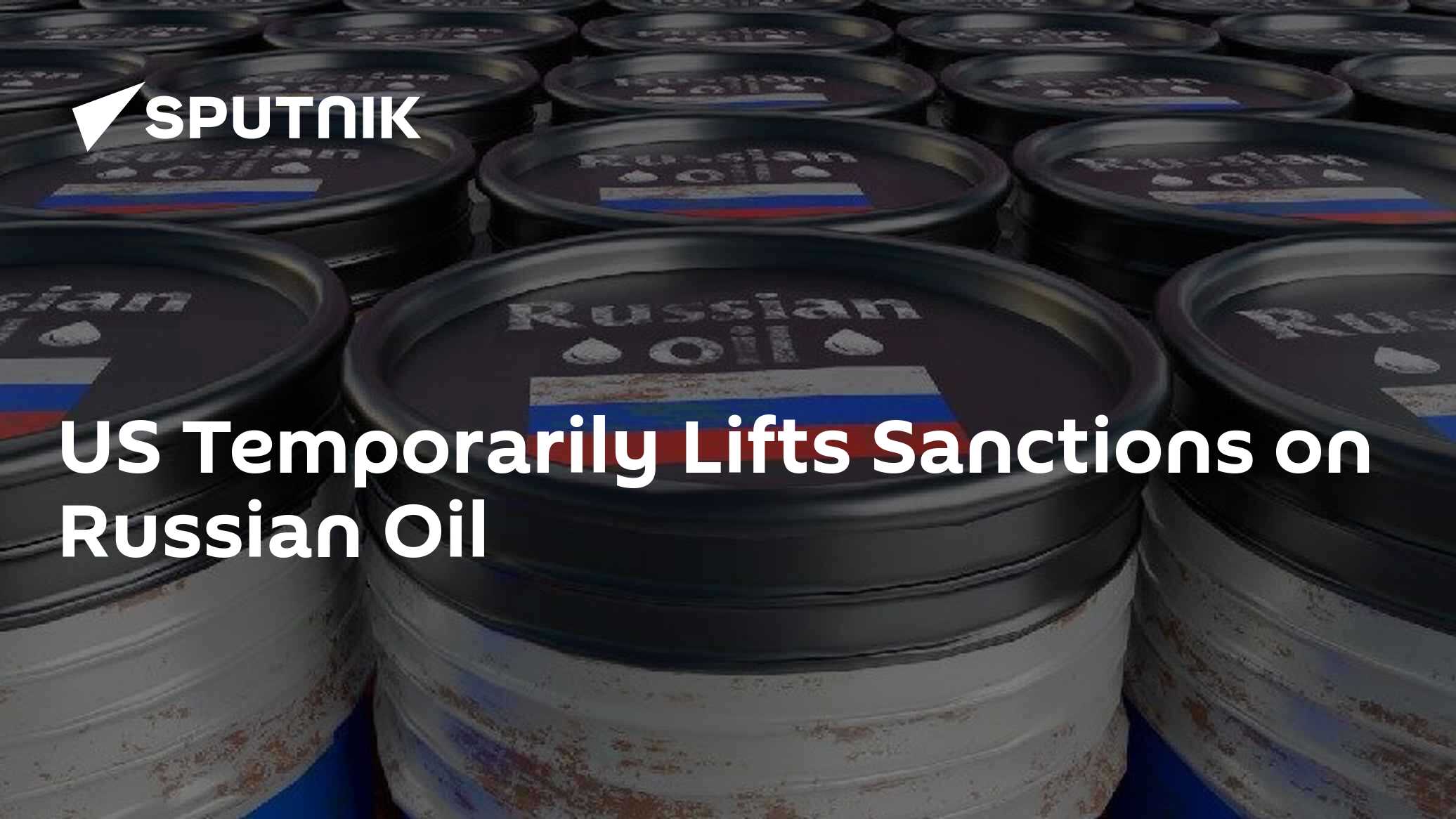 US Temporarily Lifts Sanctions on Russian Oil - 13.03.2026, Sputnik Africa