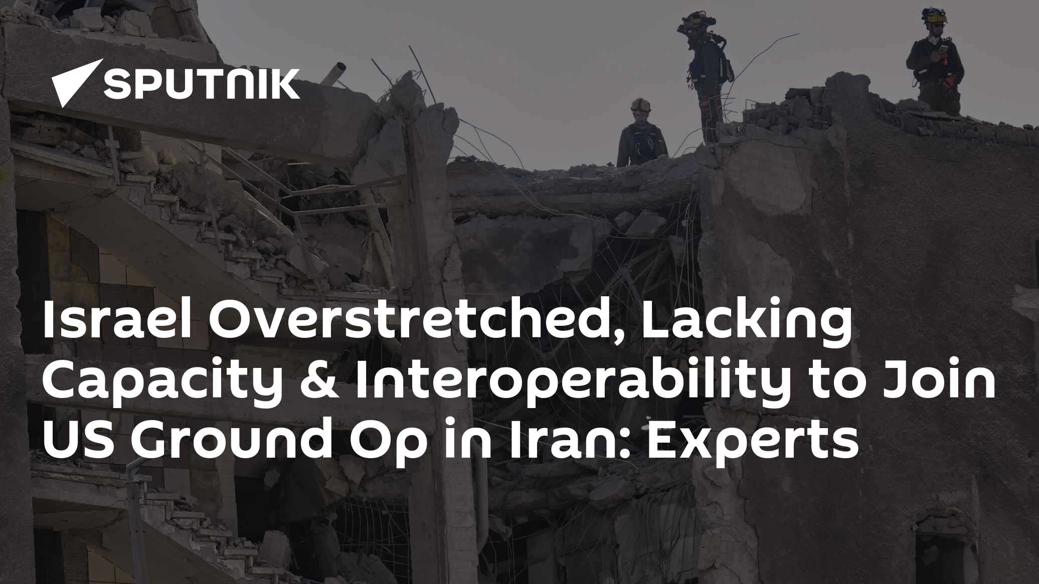 Lacking Join Israel Overstretched, Lacking Capacity & Interoperability to Join US ...