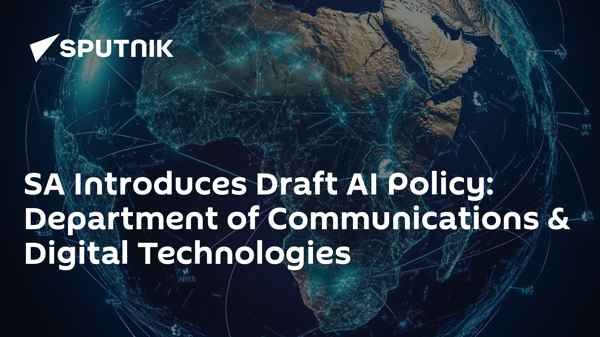 SA Introduces Draft AI Policy: Department of Communications & Digital ...
