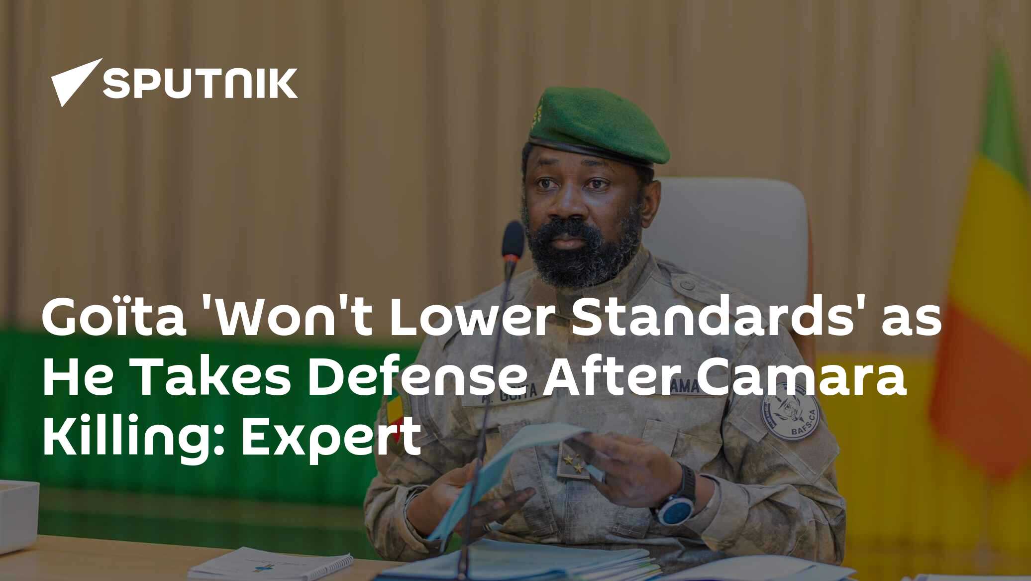 Goïta 'Won't Lower Standards' as He Takes Defense After Camara Killing: Expert
