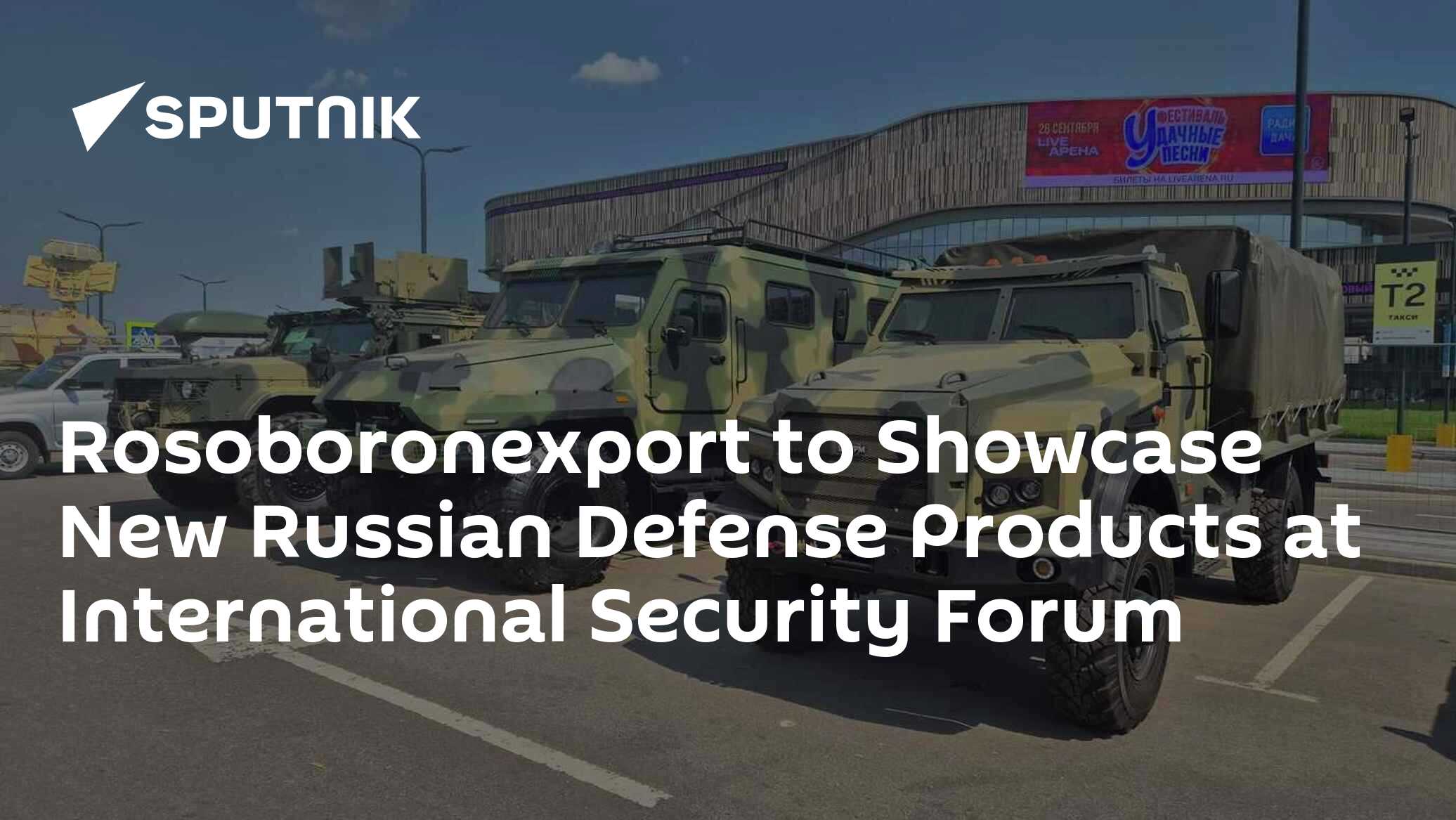 Rosoboronexport to Showcase New Russian Defense Products at International Security Forum