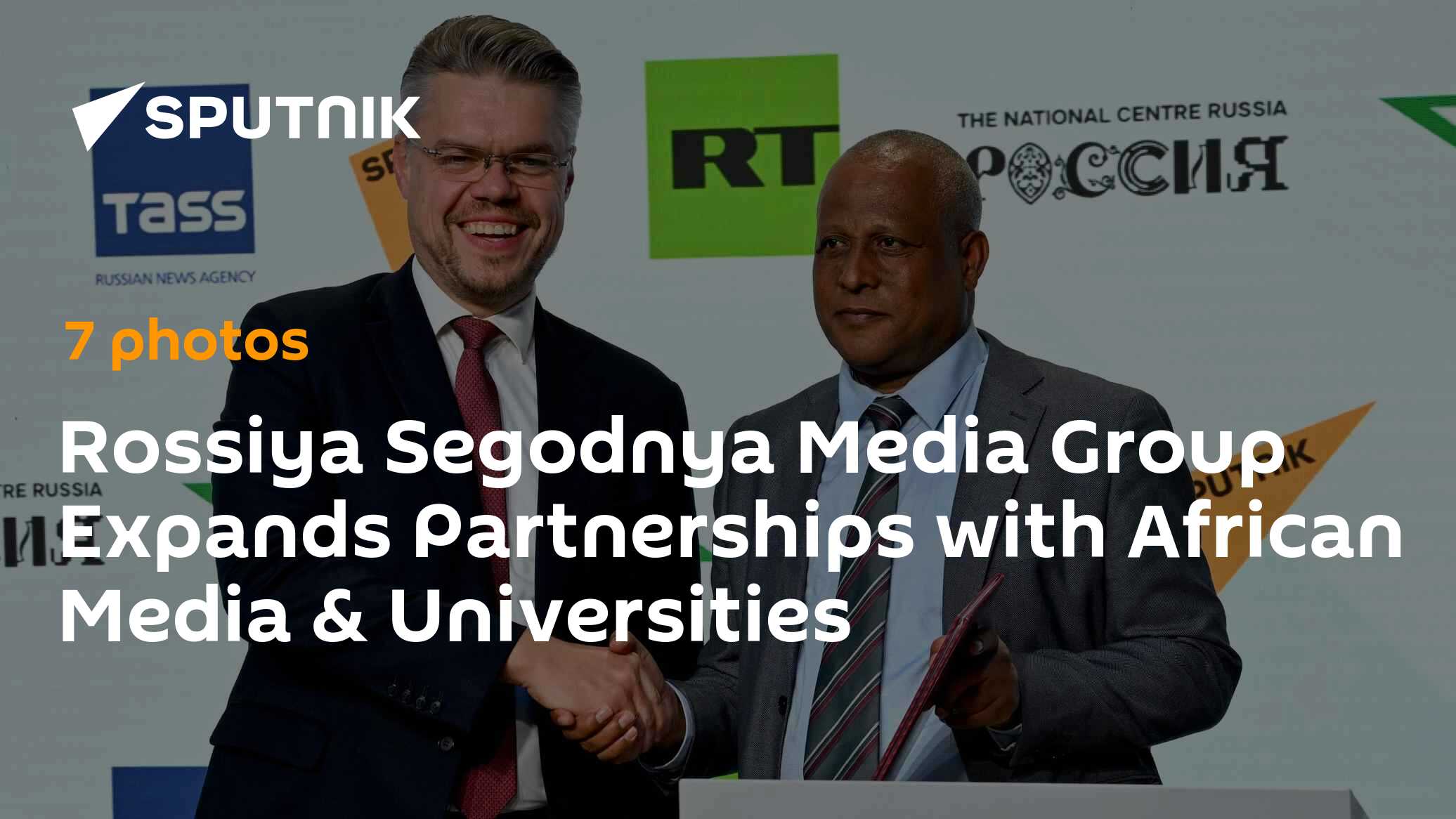Rossiya Segodnya Media Group Expands Partnerships with African Media & Universities