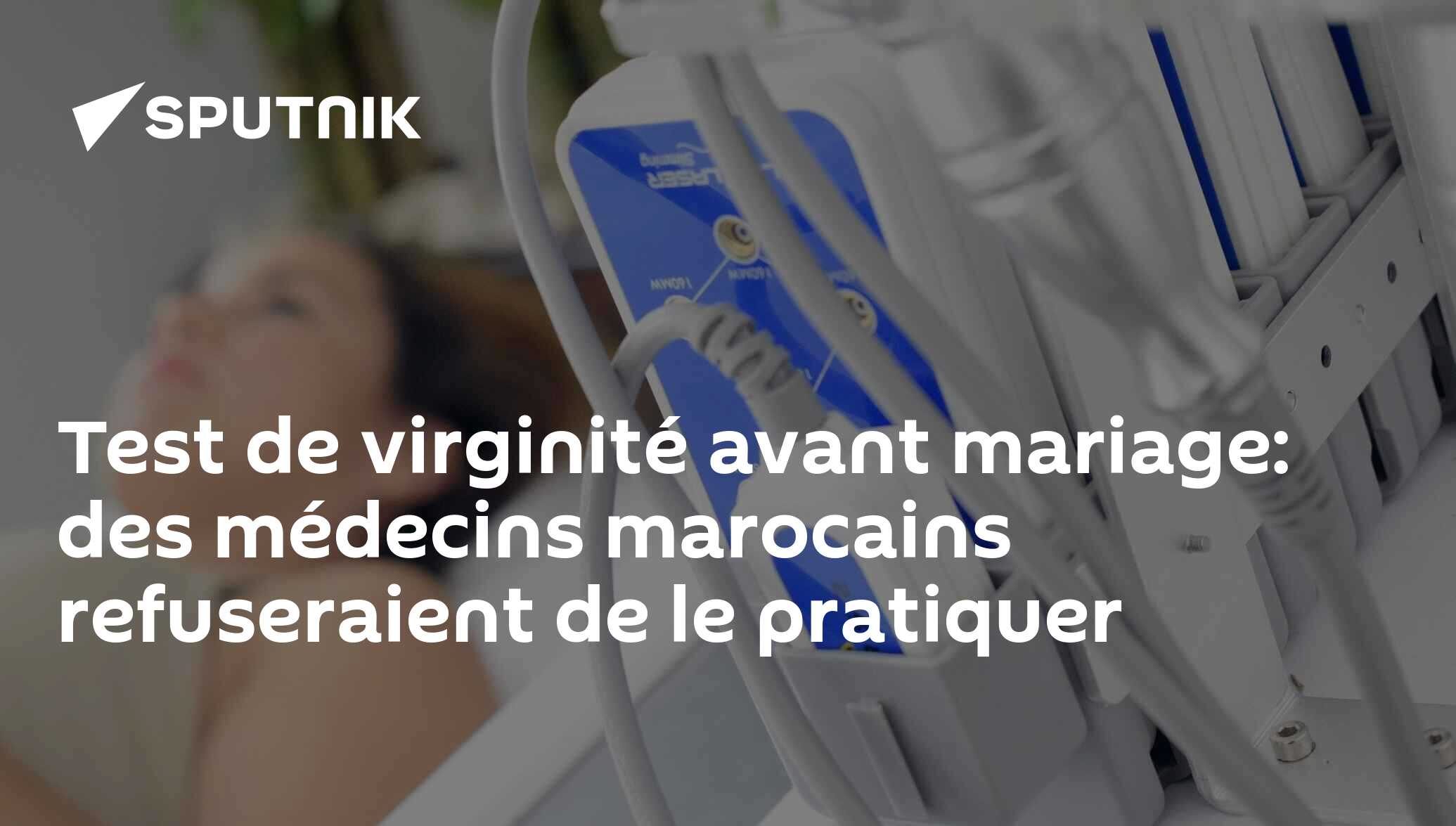 Test de virginité avant mariage: des médecins marocains refuseraient de