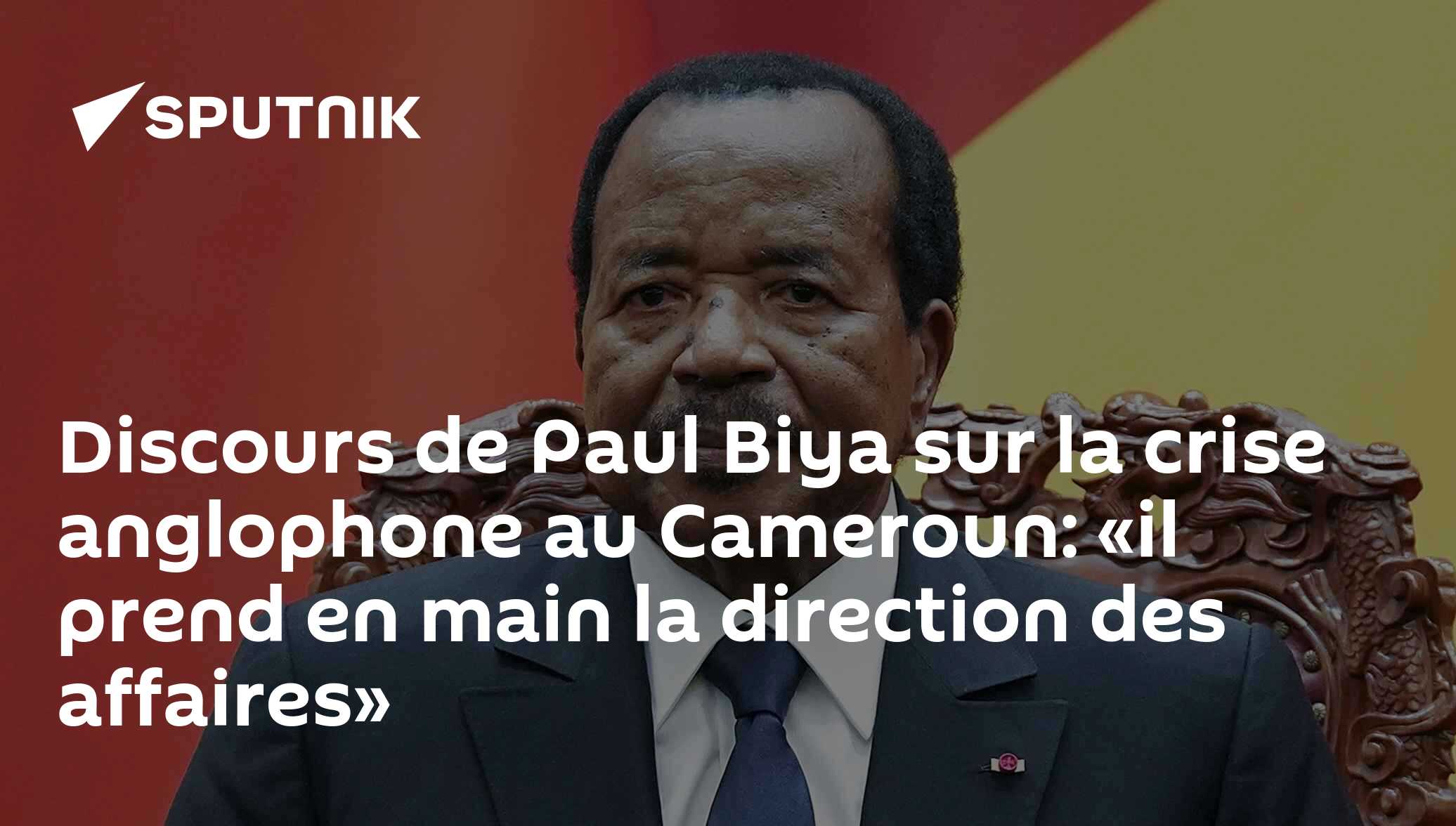 Discours de Paul Biya sur la crise anglophone au Cameroun: «il prend en ...