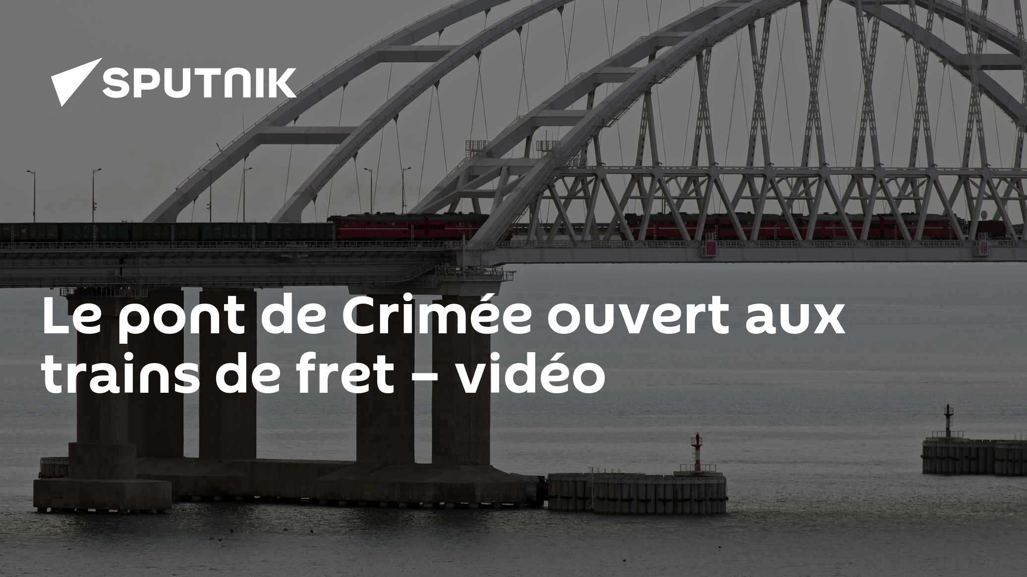 Pourquoi Le Trafic Ferroviaire A-T-Il Repris Sur Le Pont De Crimée – ONWIL