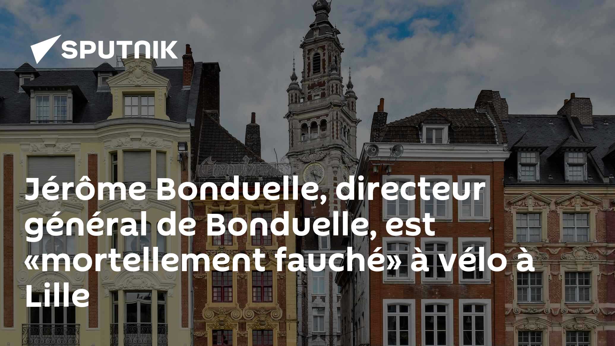 Jérôme Bonduelle, directeur général de Bonduelle, est «mortellement ...