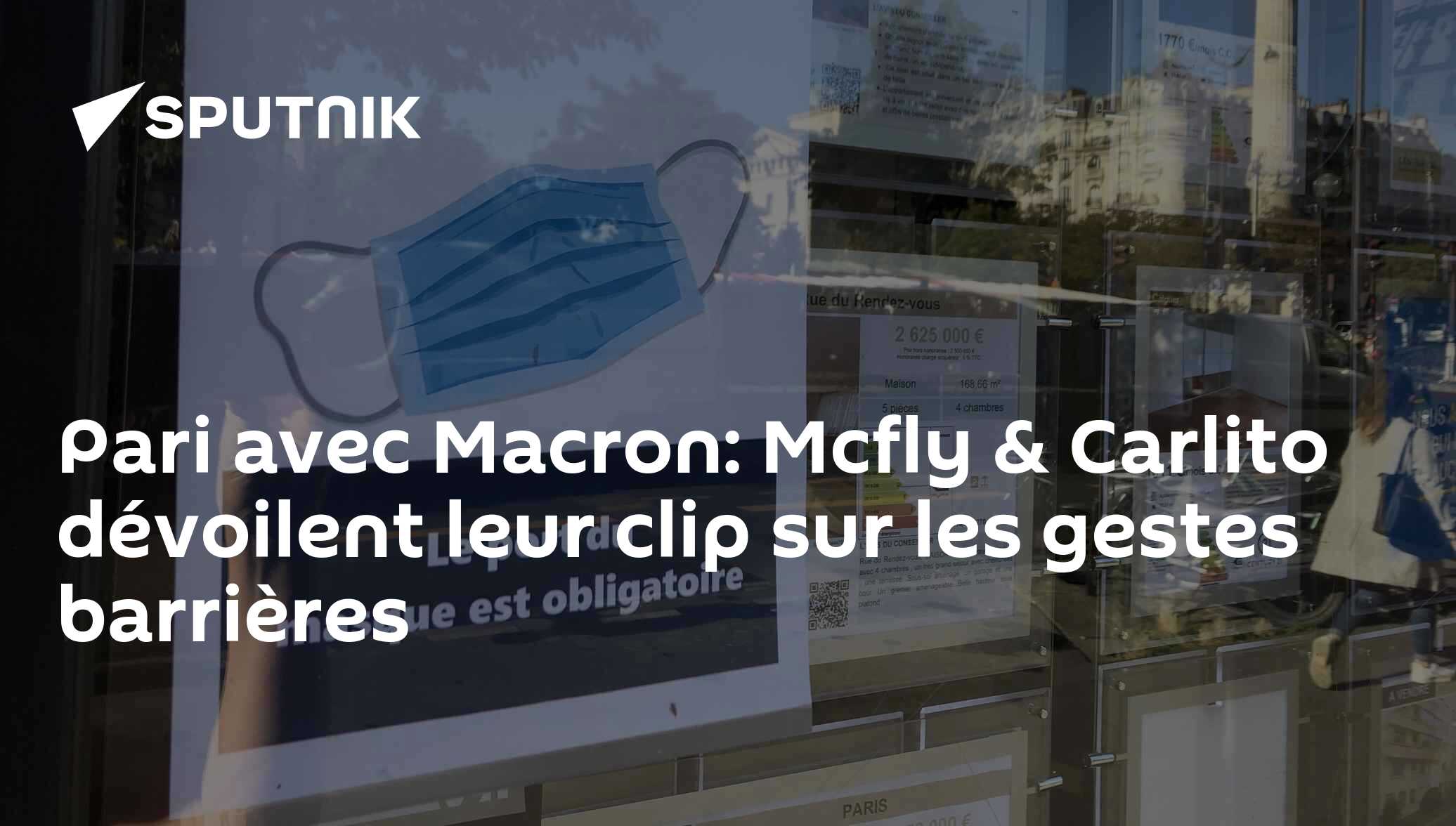 Pari avec Macron: Mcfly & Carlito dévoilent leur clip sur les gestes ...