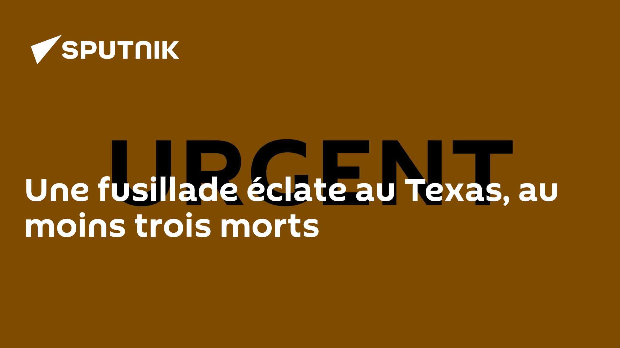 Une fusillade éclate au Texas, au moins trois morts