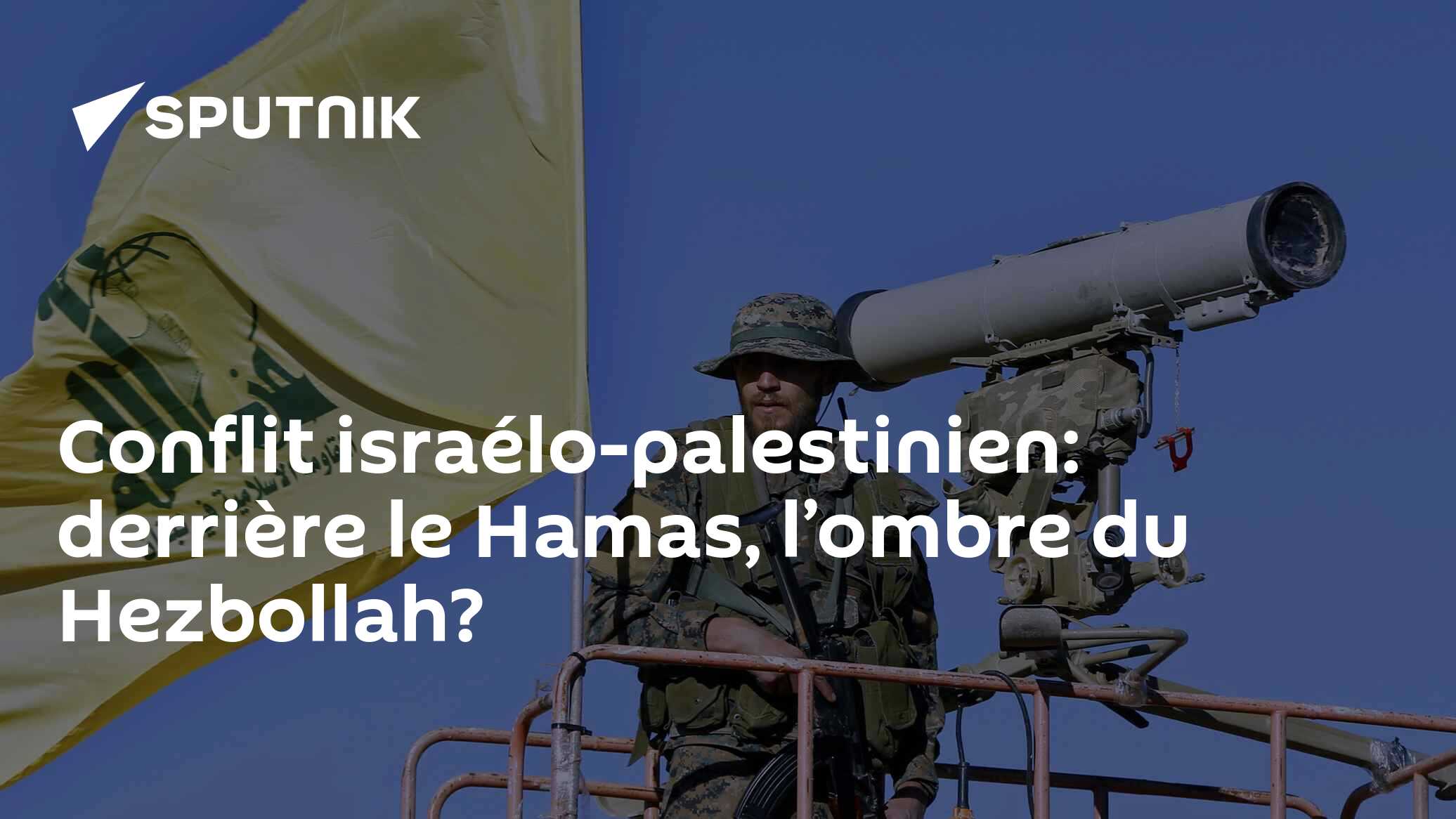 Conflit israélo-palestinien: derrière le Hamas, l’ombre du Hezbollah?