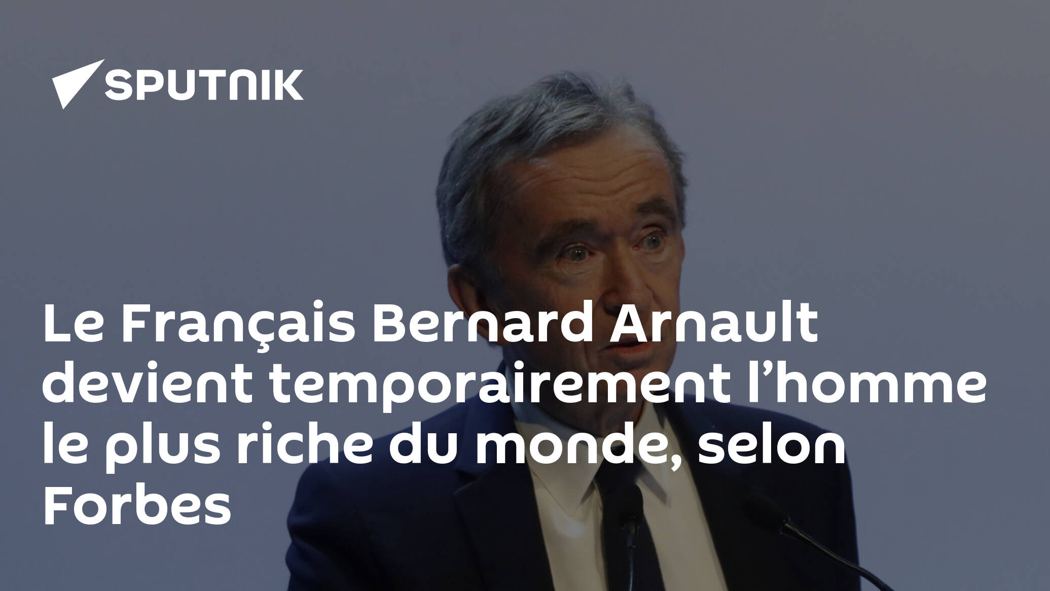 Bernard Arnault, patron de LVMH, reste le Français le plus riche - Le  Parisien